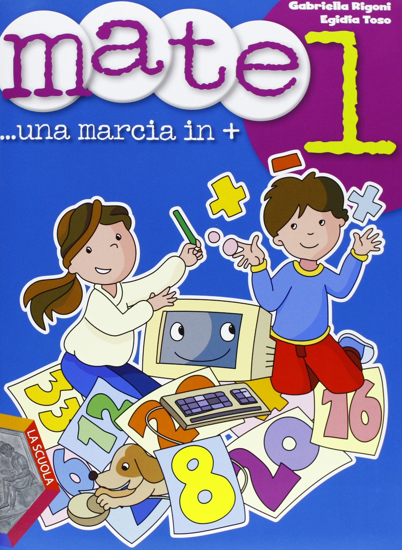 Mate. Una marcia in +. Per la Scuola elementare (Vol. 1) Professional & Reference Books