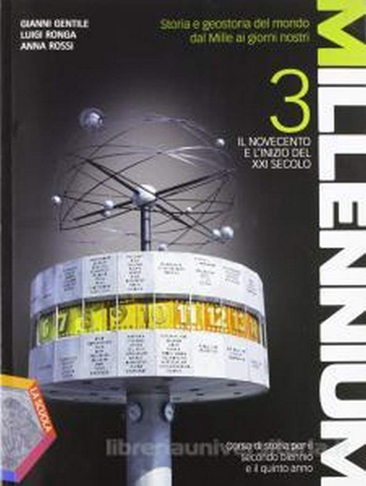 Millennium. Verso l'esame di Stato-CLIL. Per le Scuole superiori. Con espansione online. Il Novecento e l'inizio del XXI secolo (Vol. 3) Professional & Reference Books