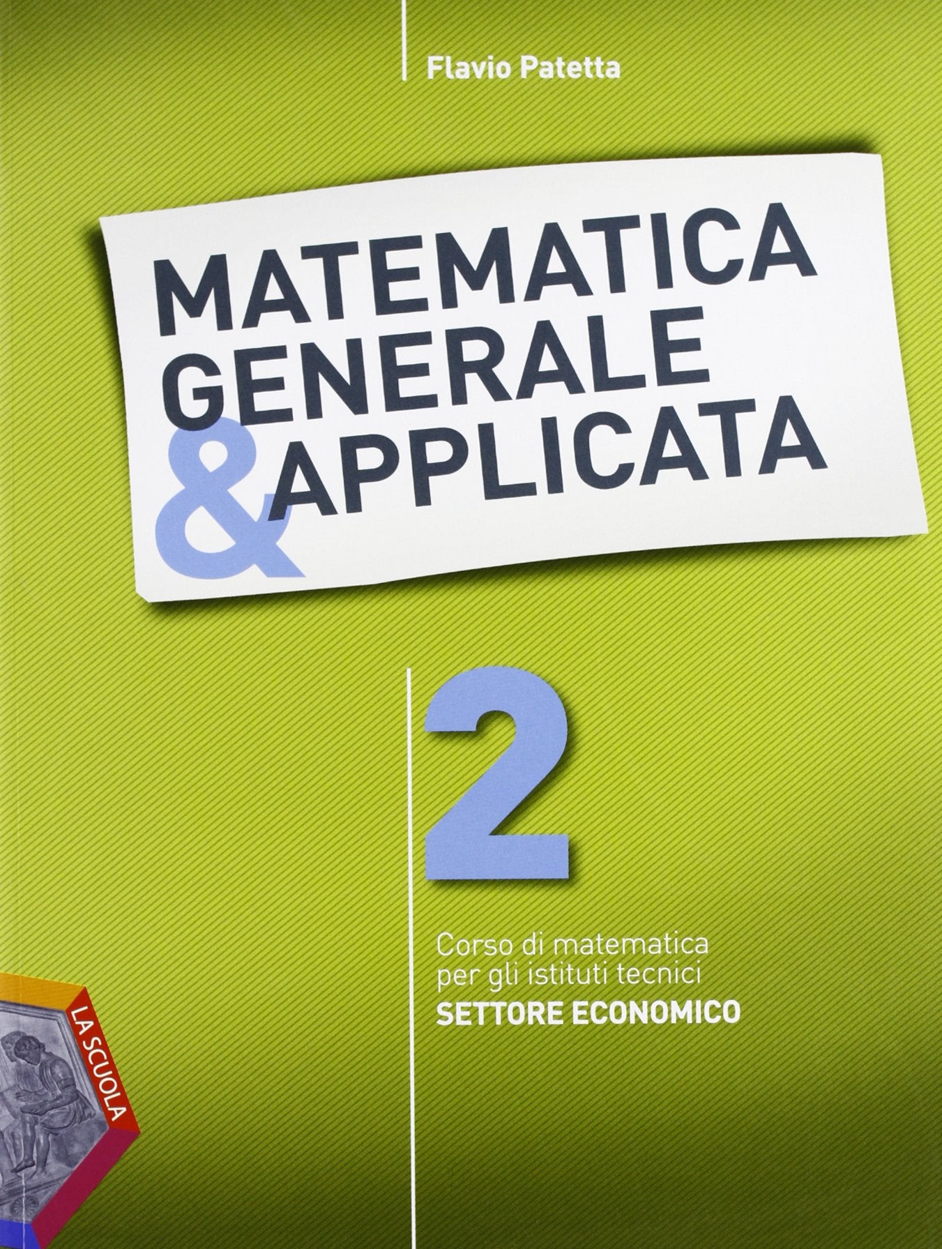 Matematica generale & applicata. Per gli Ist. tecnici. Con espansione online (Vol. 2) Non-fiction