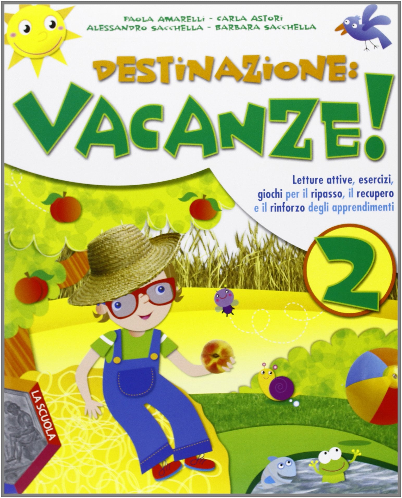 Destinazione vacanze. Per la Scuola elementare (Vol. 2) Professional & Reference Books