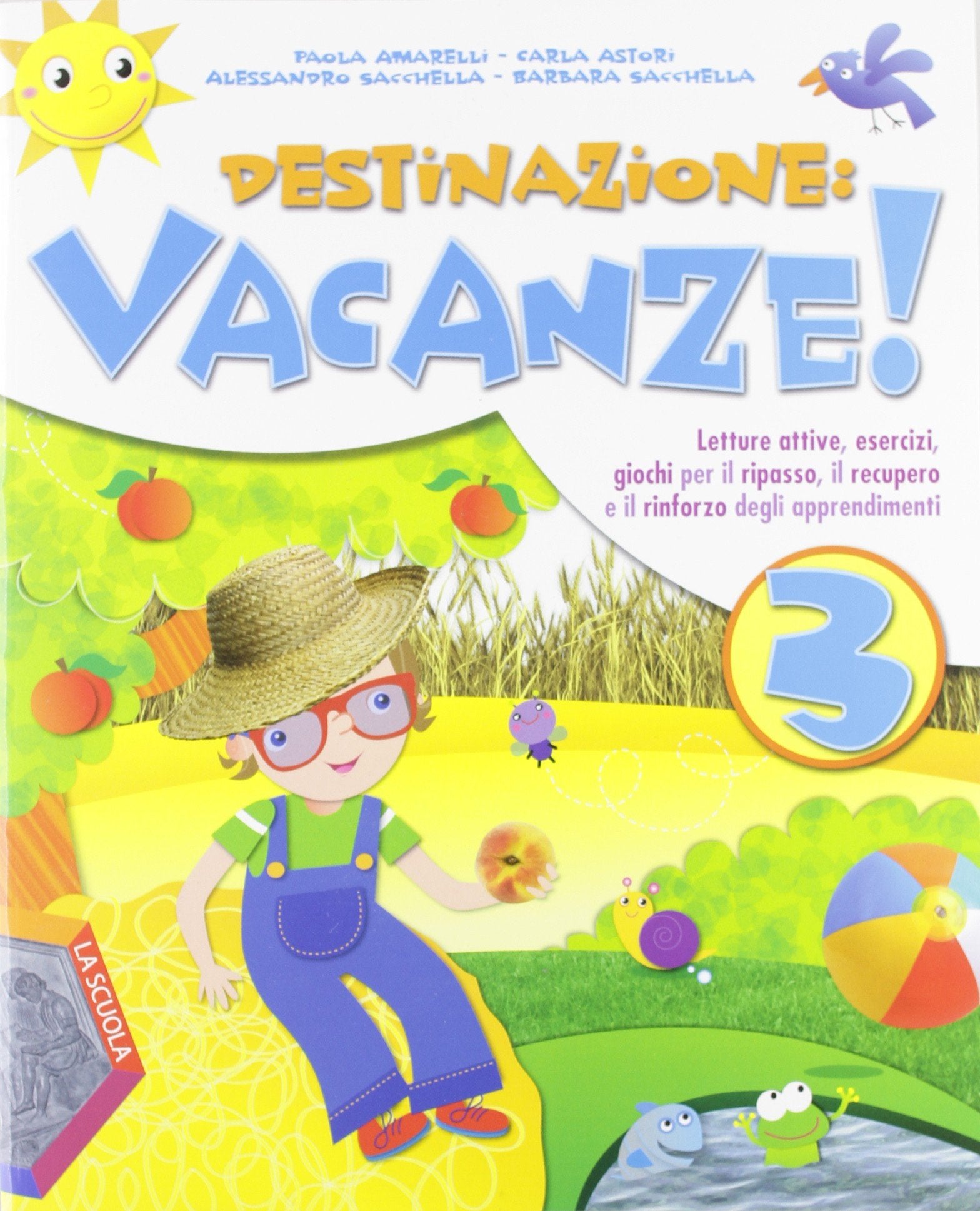Destinazione vacanze. Per la Scuola elementare (Vol. 3) Professional & Reference Books