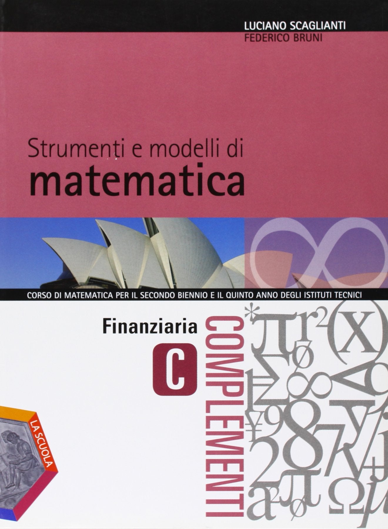 Strumenti e modelli di matematica. Tomo C: Finanziaria. Per gli Ist. tecnici. Con espansione online Non-fiction