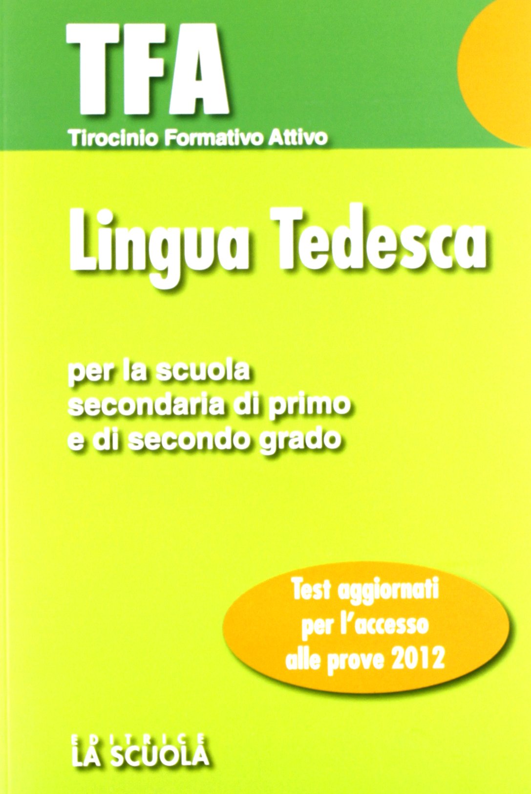 Tirocinio formativo attivo. Lingua tedesca Study Guides