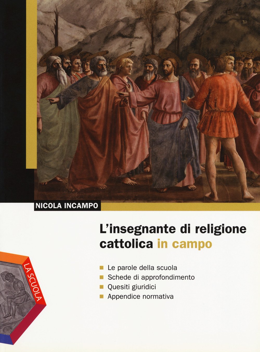 L'insegnante di religione cattolica in campo (Legislazione scolastica) Religion & Esotericism