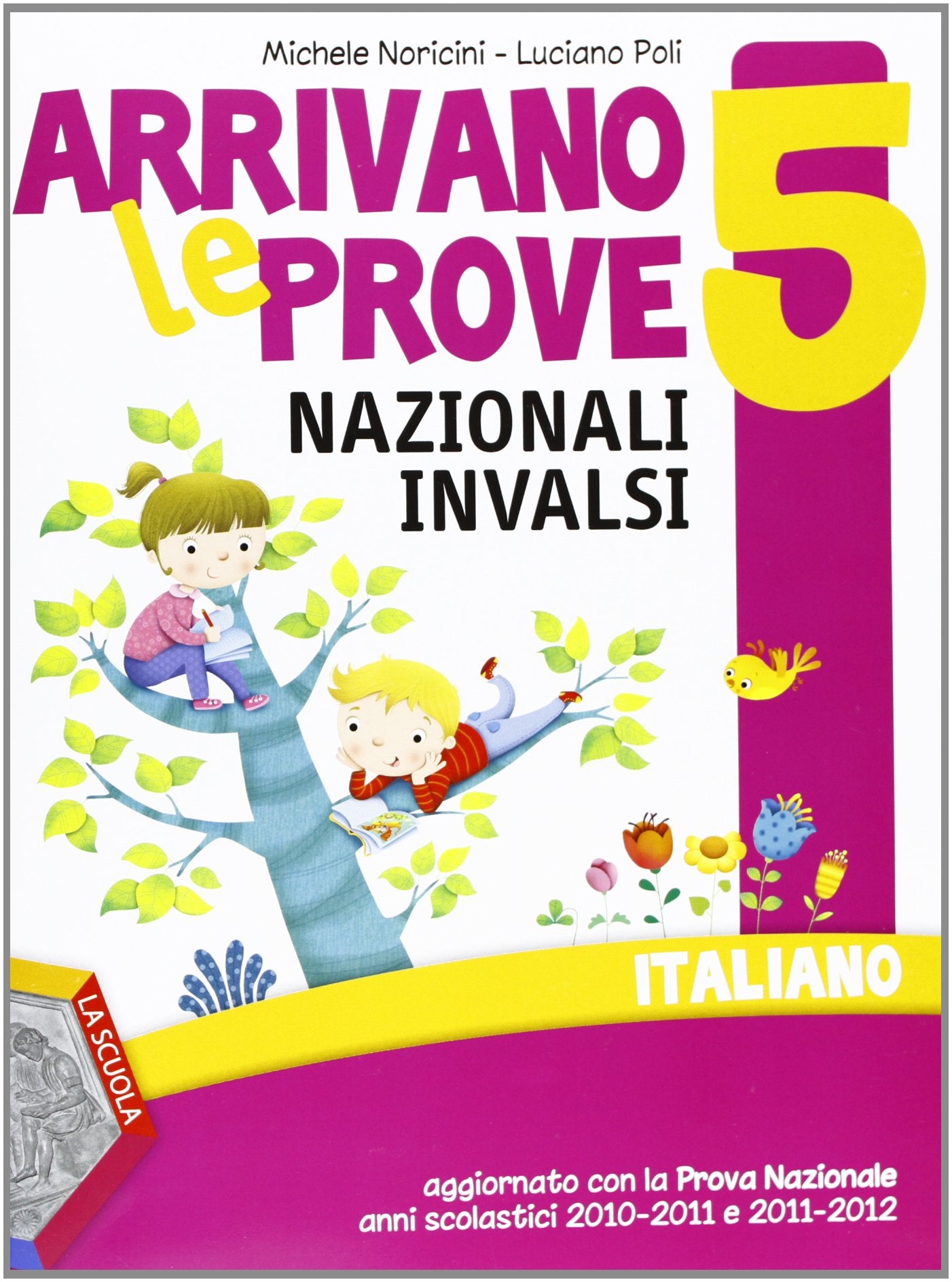 Arrivano le prove nazionali INVALSI di italiano. Per la 5ª classe elementare book