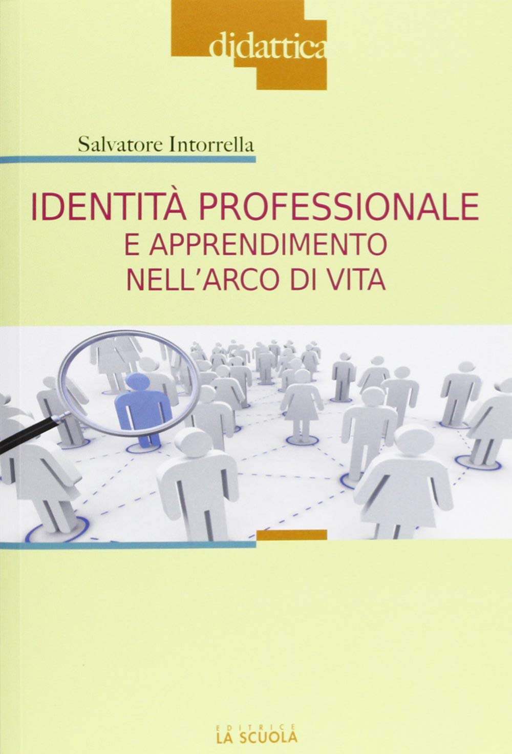 Identità professionale e apprendimento nell'arco di vita book