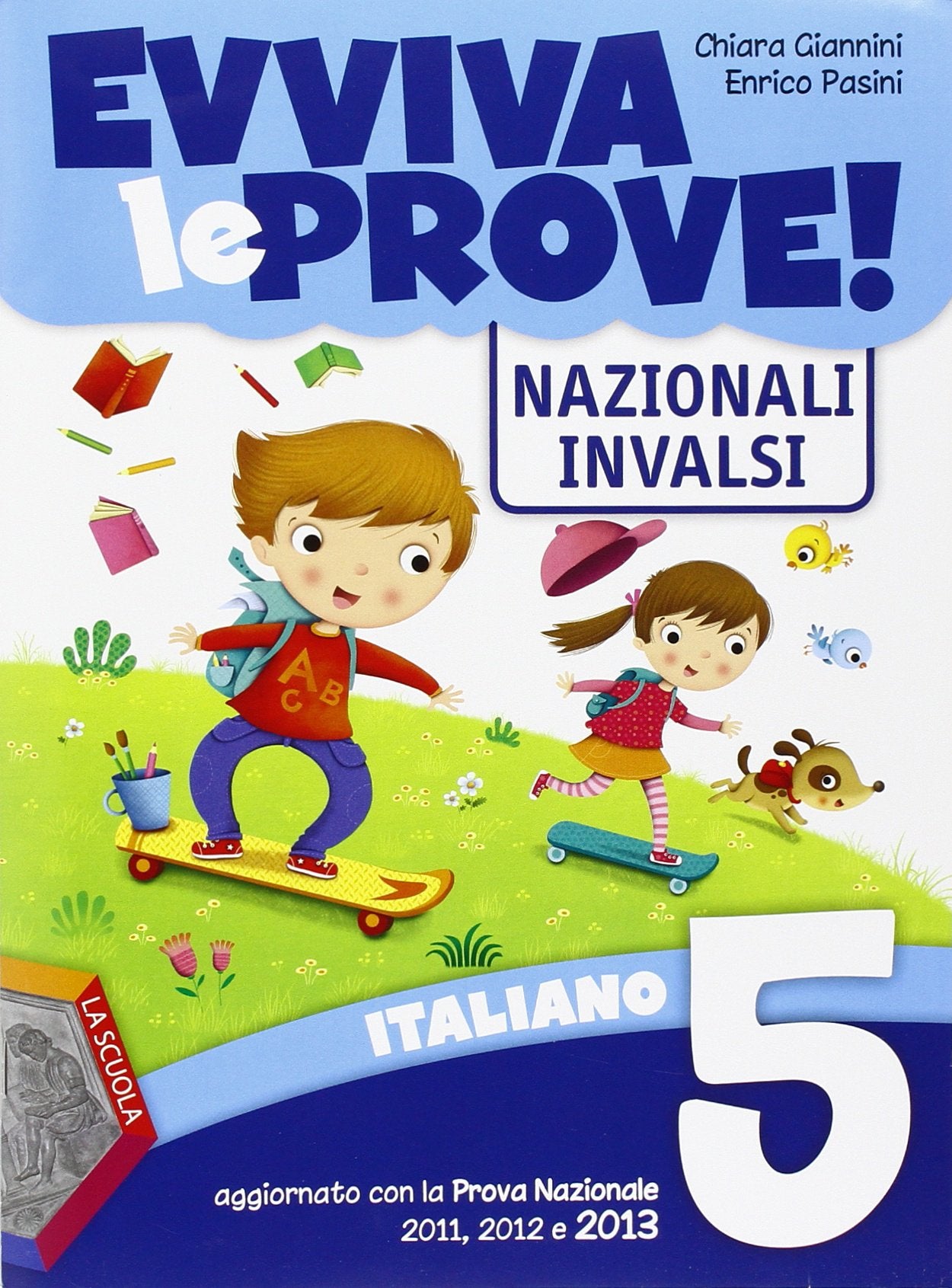 Evviva le prove! INVALSI di italiano. Per la 5ª classe elementare book