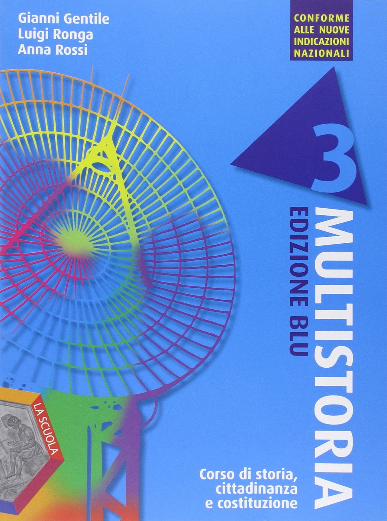 Multistoria. Ediz. blu. Per le Scuole superiori (Vol. 3) book