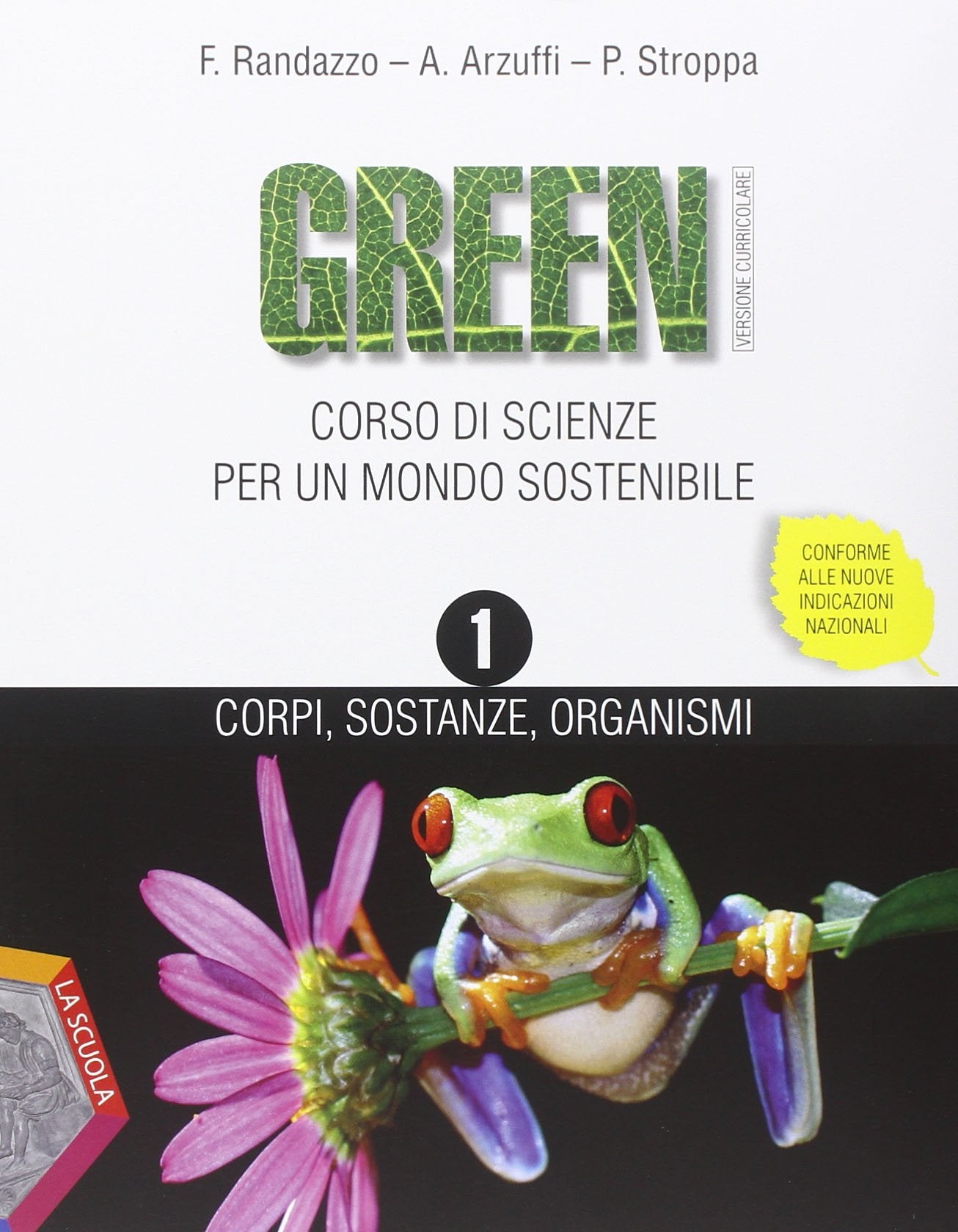 Green. Ediz. plus. Per la Scuola media. Con DVD. Con e-book. Con espansione online (Vol. 1) book