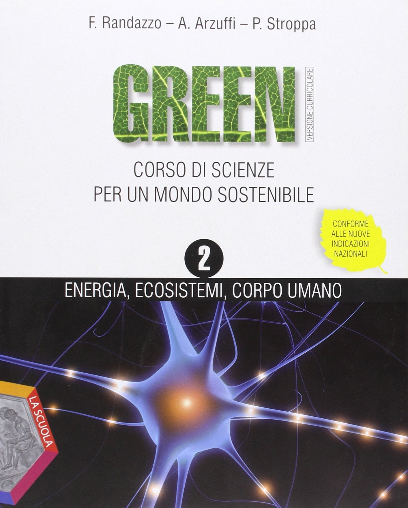 Green. Ediz. plus. Per la Scuola media. Con DVD. Con e-book. Con espansione online (Vol. 2) book