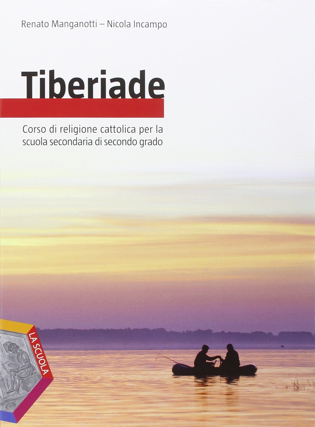 Tiberiade. Ediz. plus. Per le Scuole superiori. Con e-book. Con espansione online Professional & Reference Books