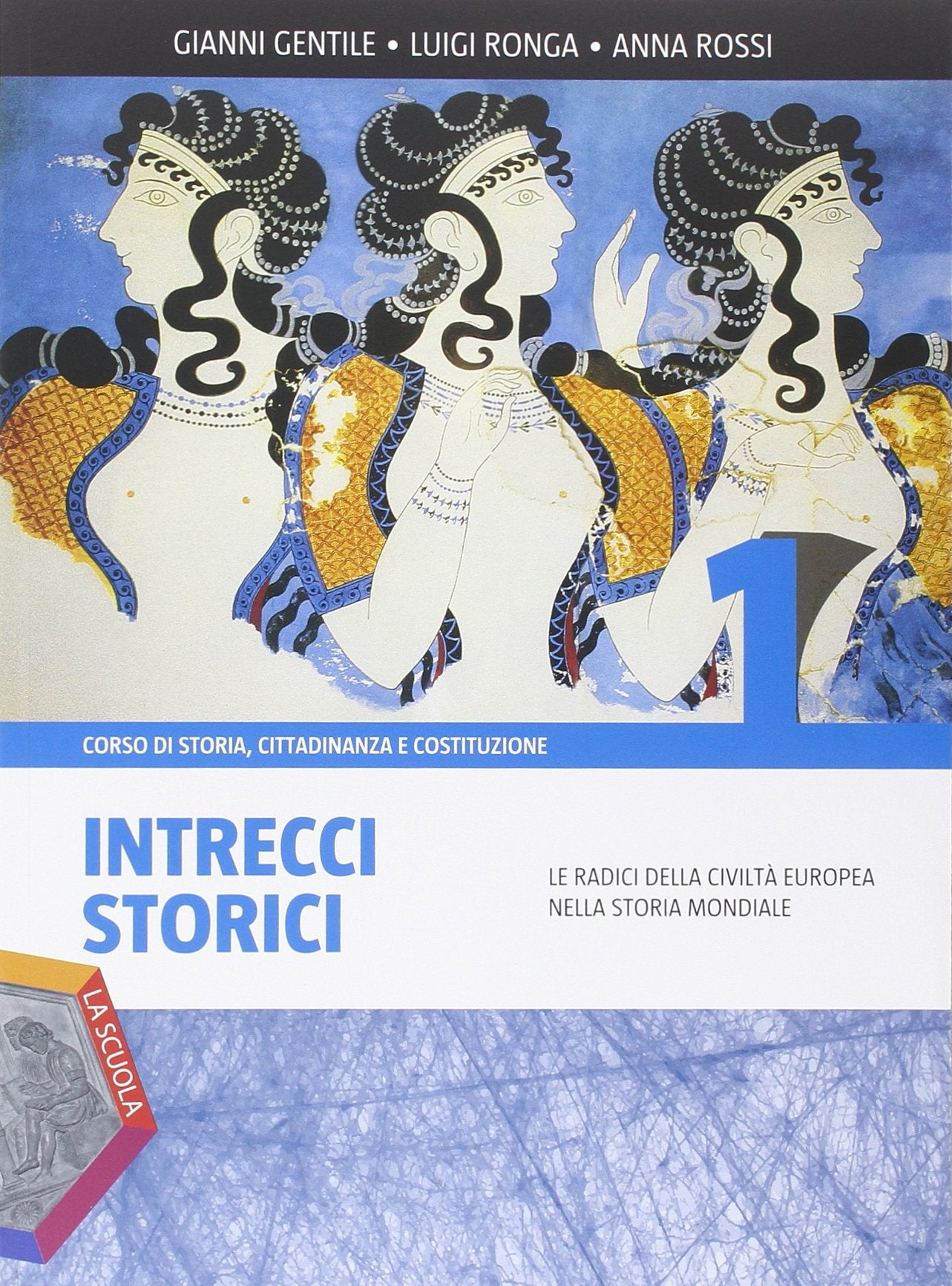 Intrecci storici. Ediz. plus. Per le Scuole superiori. Con e-book. Con espansione online (Vol. 1) book