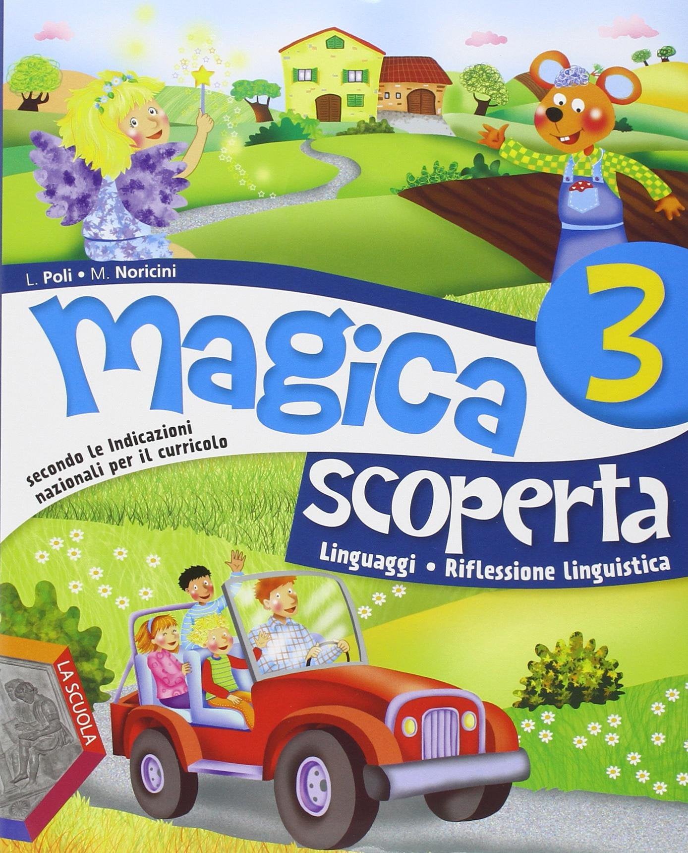 Magica scoperta. Per la Scuola elementare. Con e-book. Con espansione online (Vol. 3) book