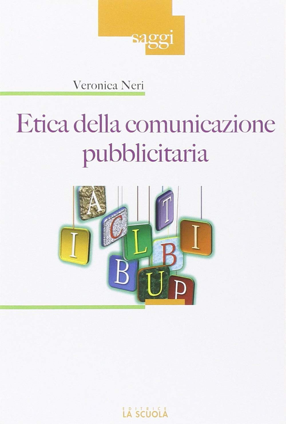 Etica della comunicazione pubblicitaria (Saggi) Media & Communication