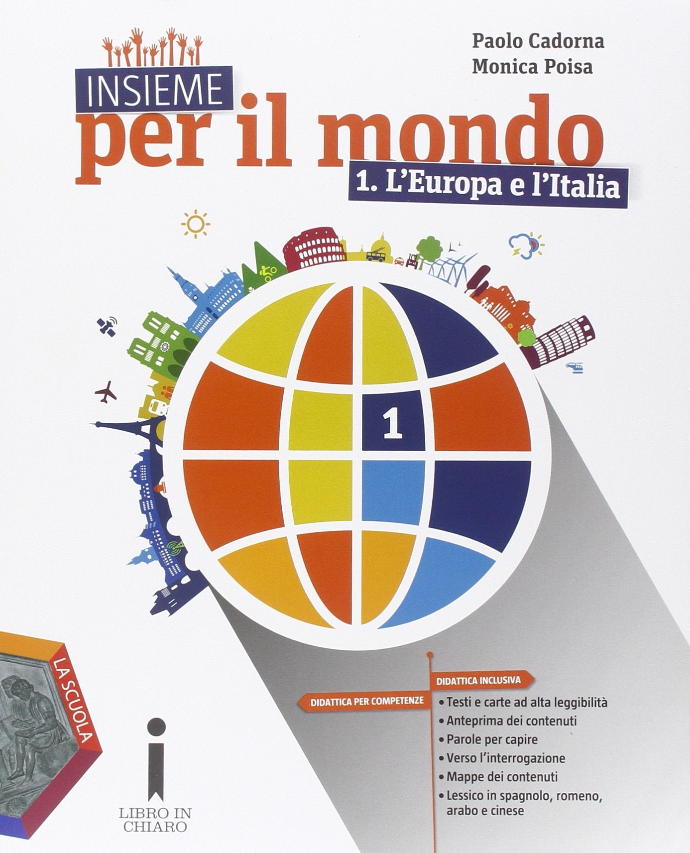 Insieme per il mondo. Con atlante. Per la Scuola media. Con DVD. Con e-book. Con espansione online. L'Europa e l'Italia-Regioni d'Italia (Vol. 1) Natural Sciences