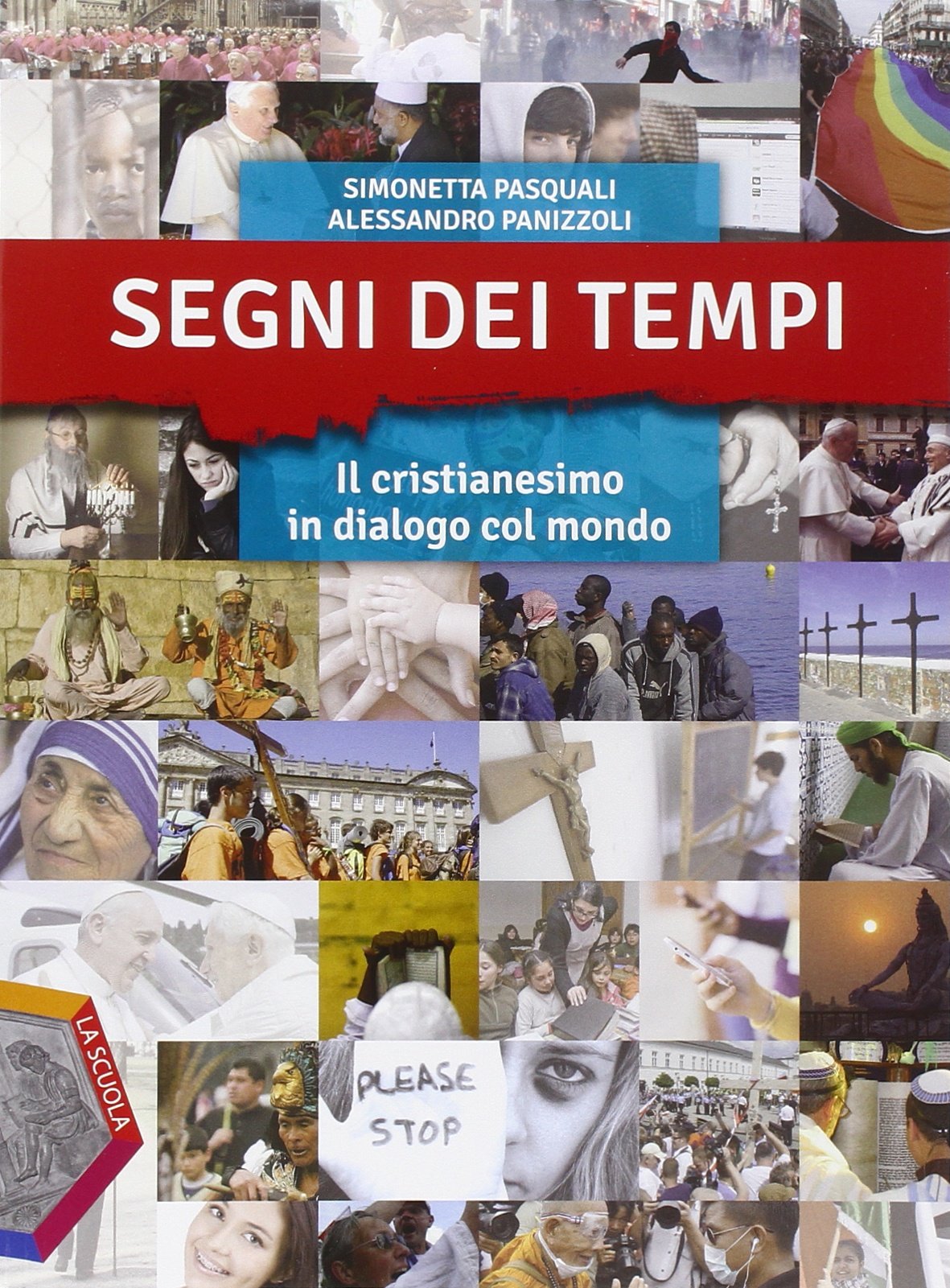 Segni dei tempi. Vol. unico. Con Spazi di riflessione. Per le Scuole superiori. Con DVD-ROM. Con e-book. Con espansione online book