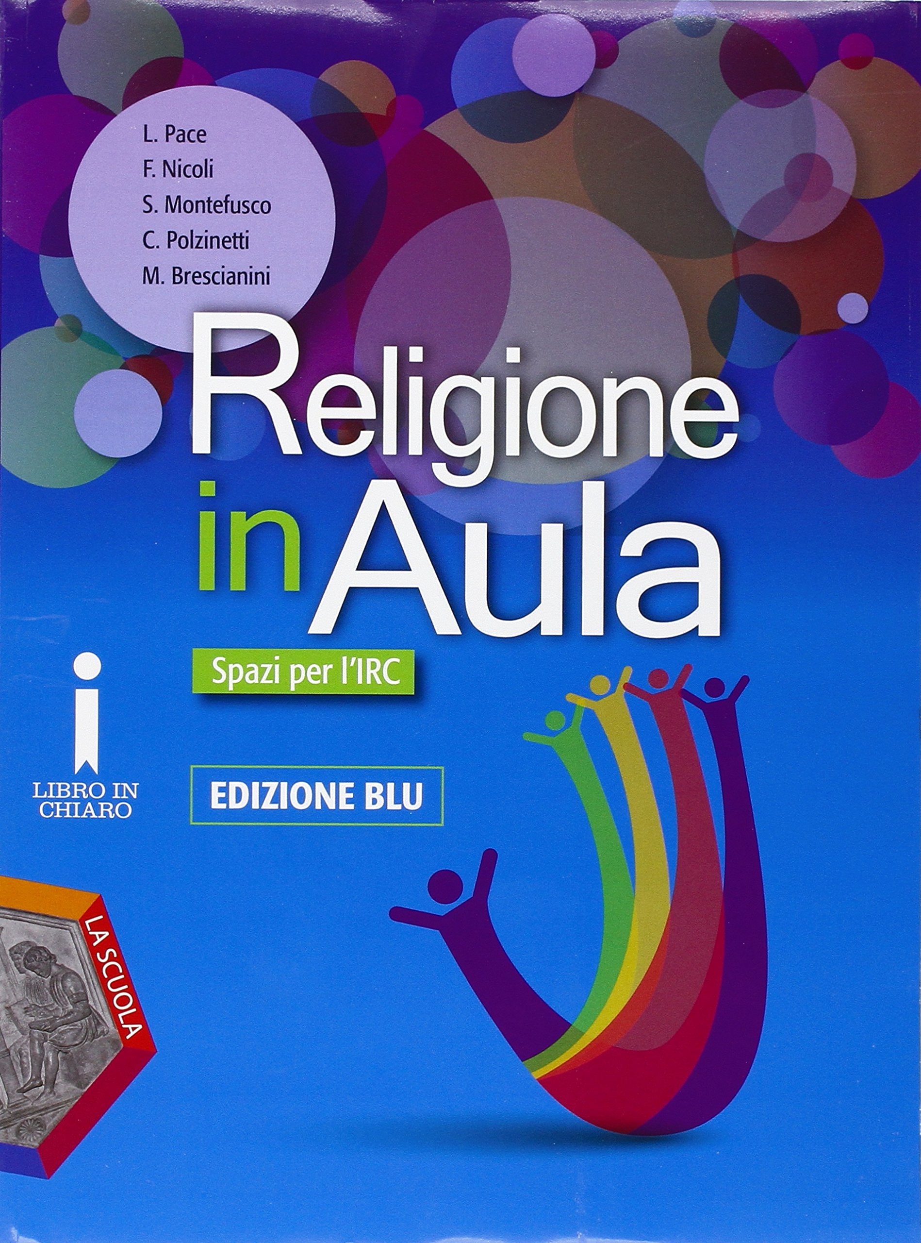 Religione in aula. Ediz. blu plus. Per le Scuole superiori. Con DVD. Con e-book. Con espansione online book