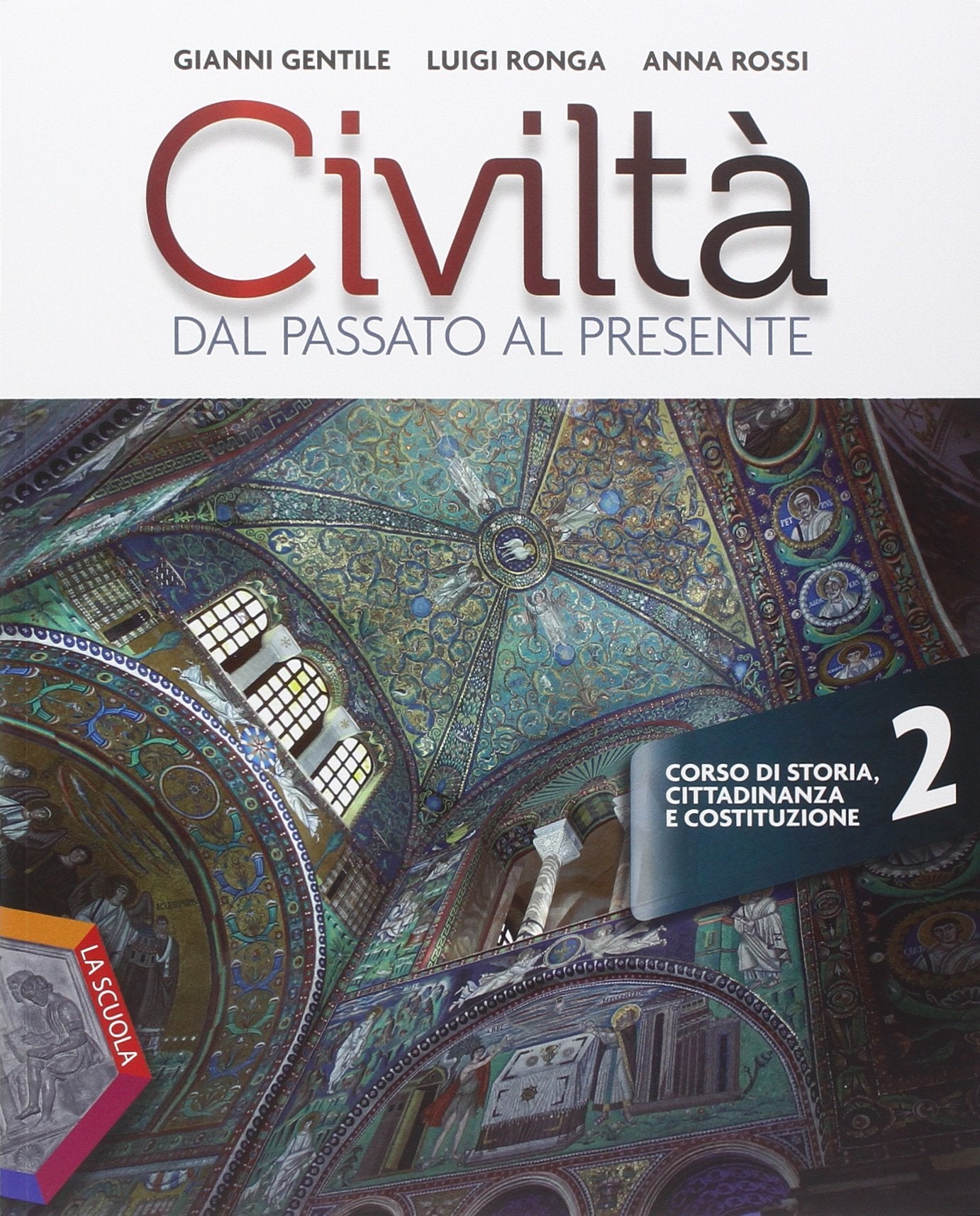 Civiltà dal passato al presente. Ediz. plus. Con Strumenti per la didattica. Per le Scuole superiori. Con e-book. Con espansione online (Vol. 2) book