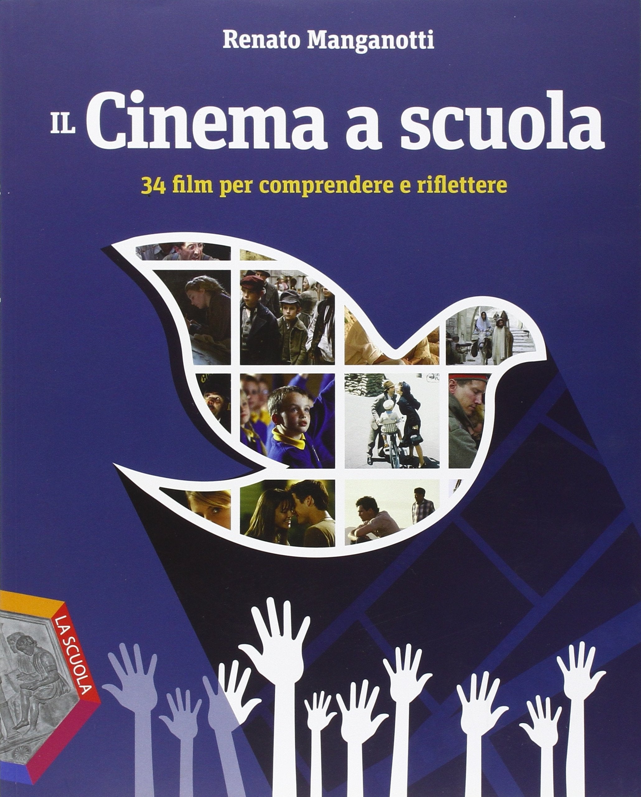 Il cinema a scuola. Per la Scuola media book