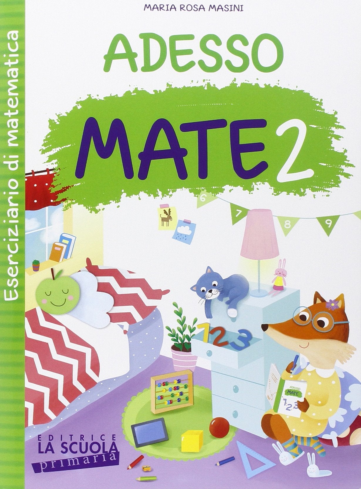 Adesso MATE. Con ciliegine. Per la Scuola elementare (Vol. 2) book