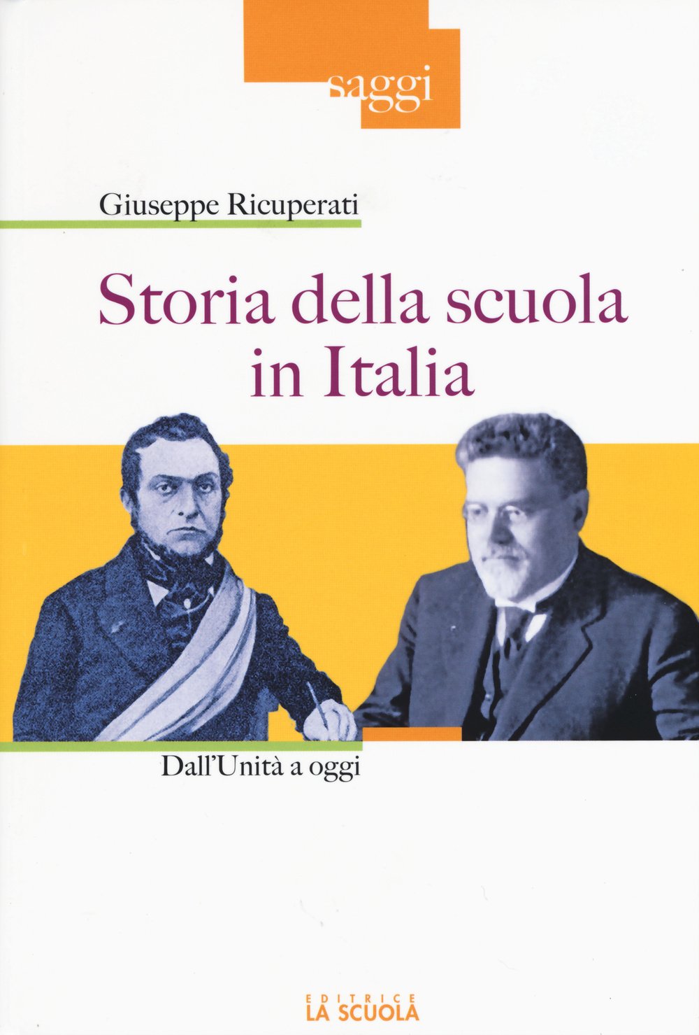 Storia della scuola in Italia. Dall'Unità a oggi book