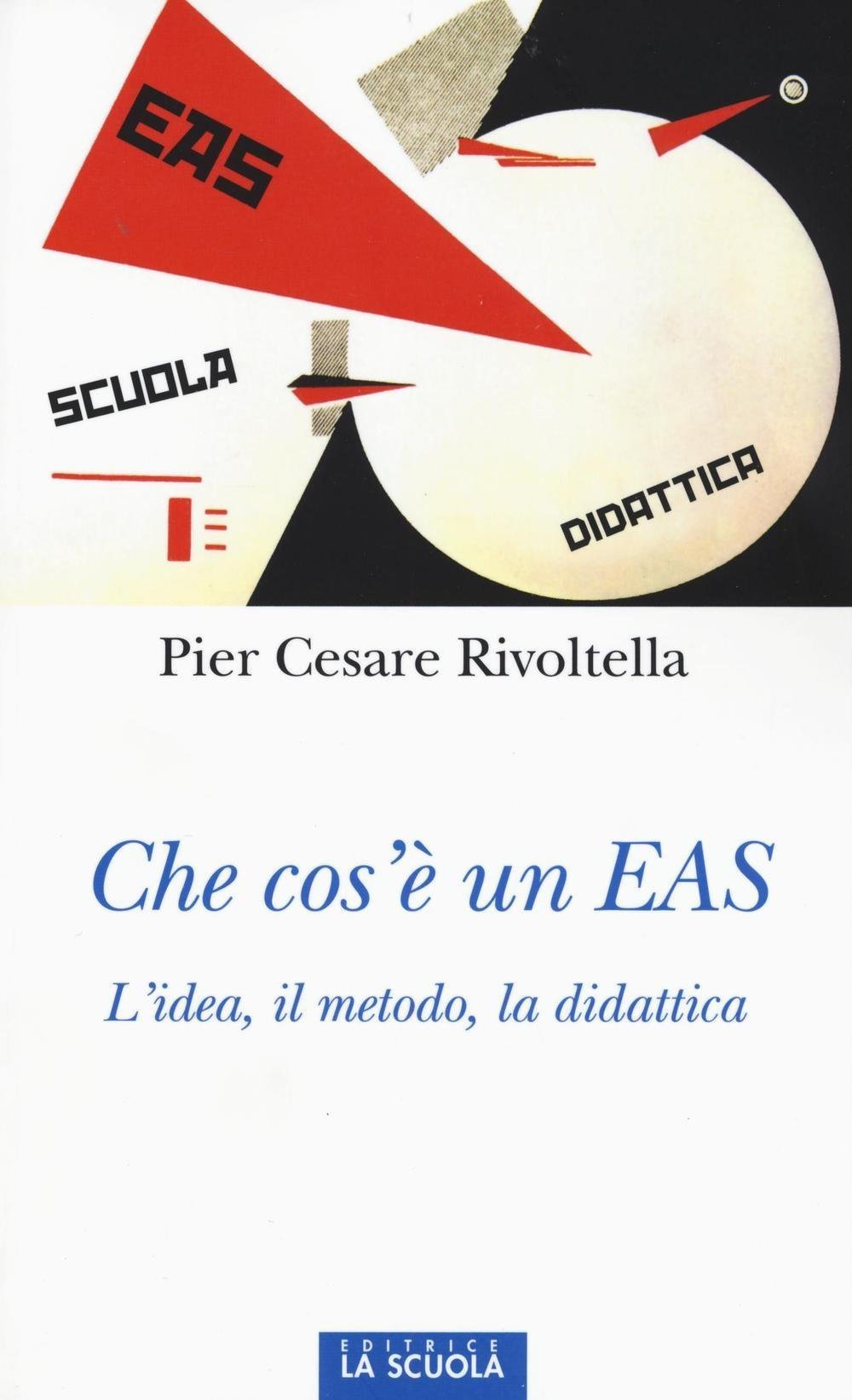 Che cos'è un EAS. L'idea, il metodo, la didattica book