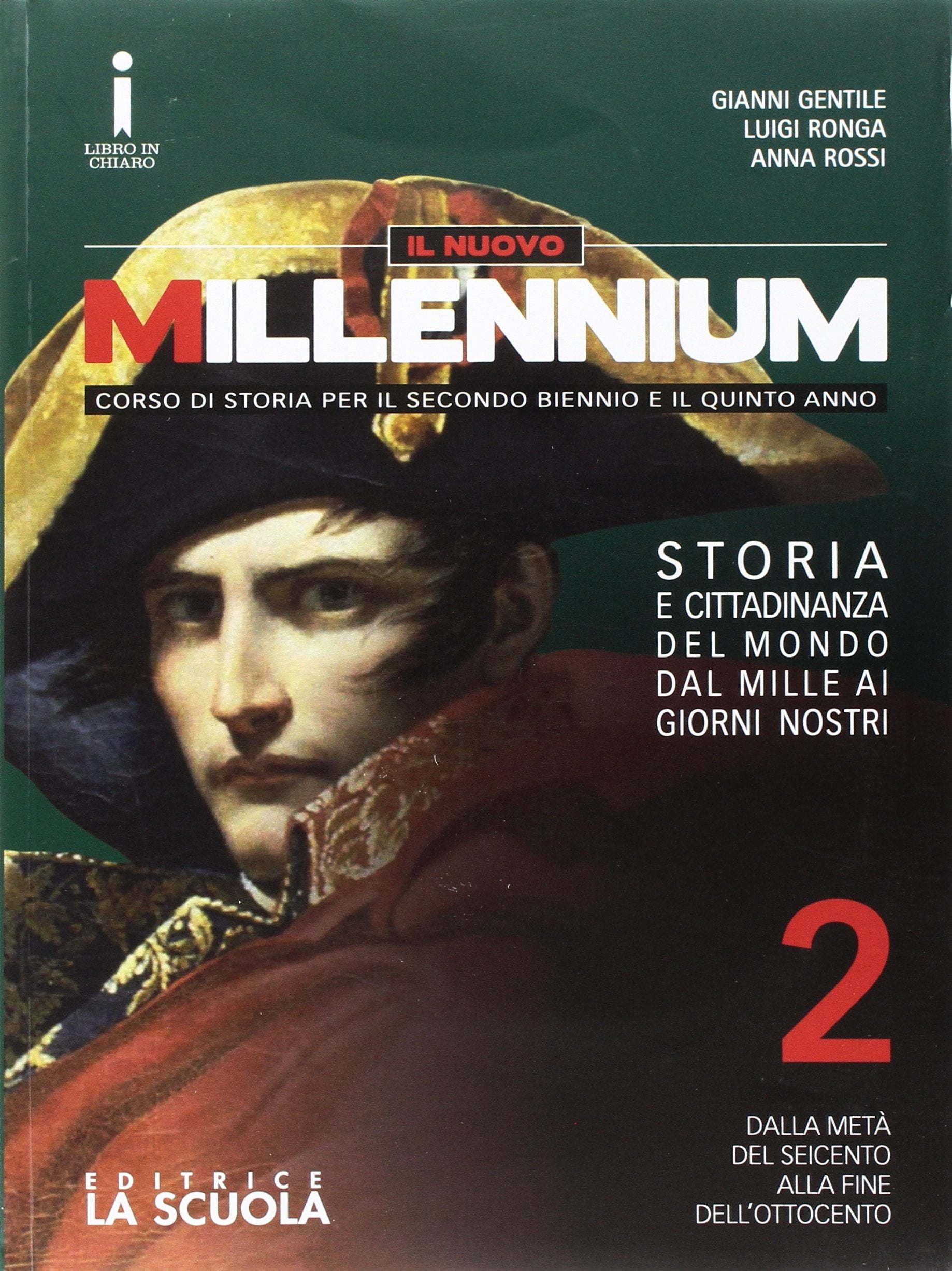 Il nuovo Millennium. Per le Scuole superiori. Con DVD-ROM. Con e-book. Con espansione online. Dalla metà del Seicento alla fine dell'Ottocento (Vol. 2) Professional & Reference Books