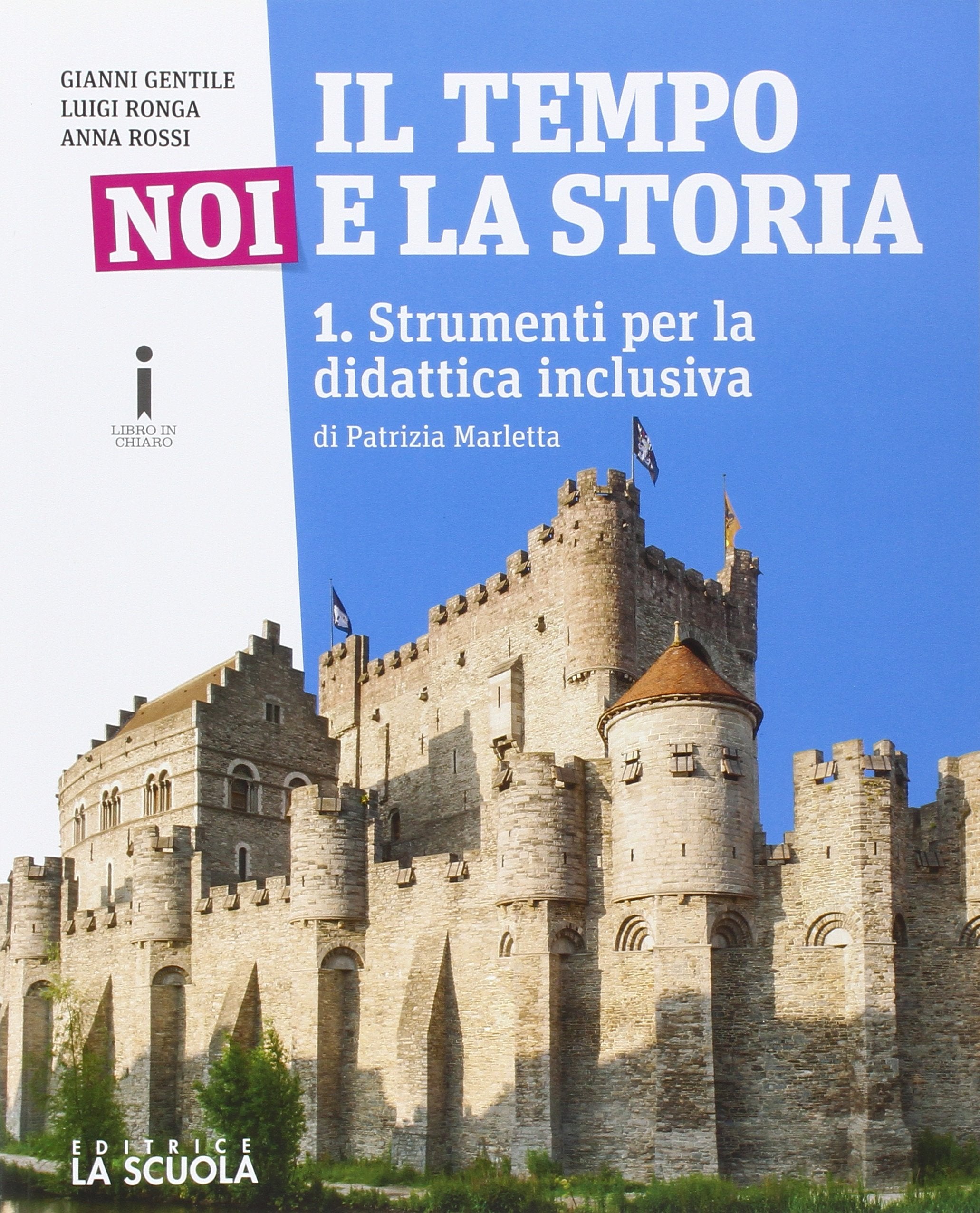 Il tempo, noi e la storia. Strumenti BES. Per la Scuola media (Vol. 1) Study Guides