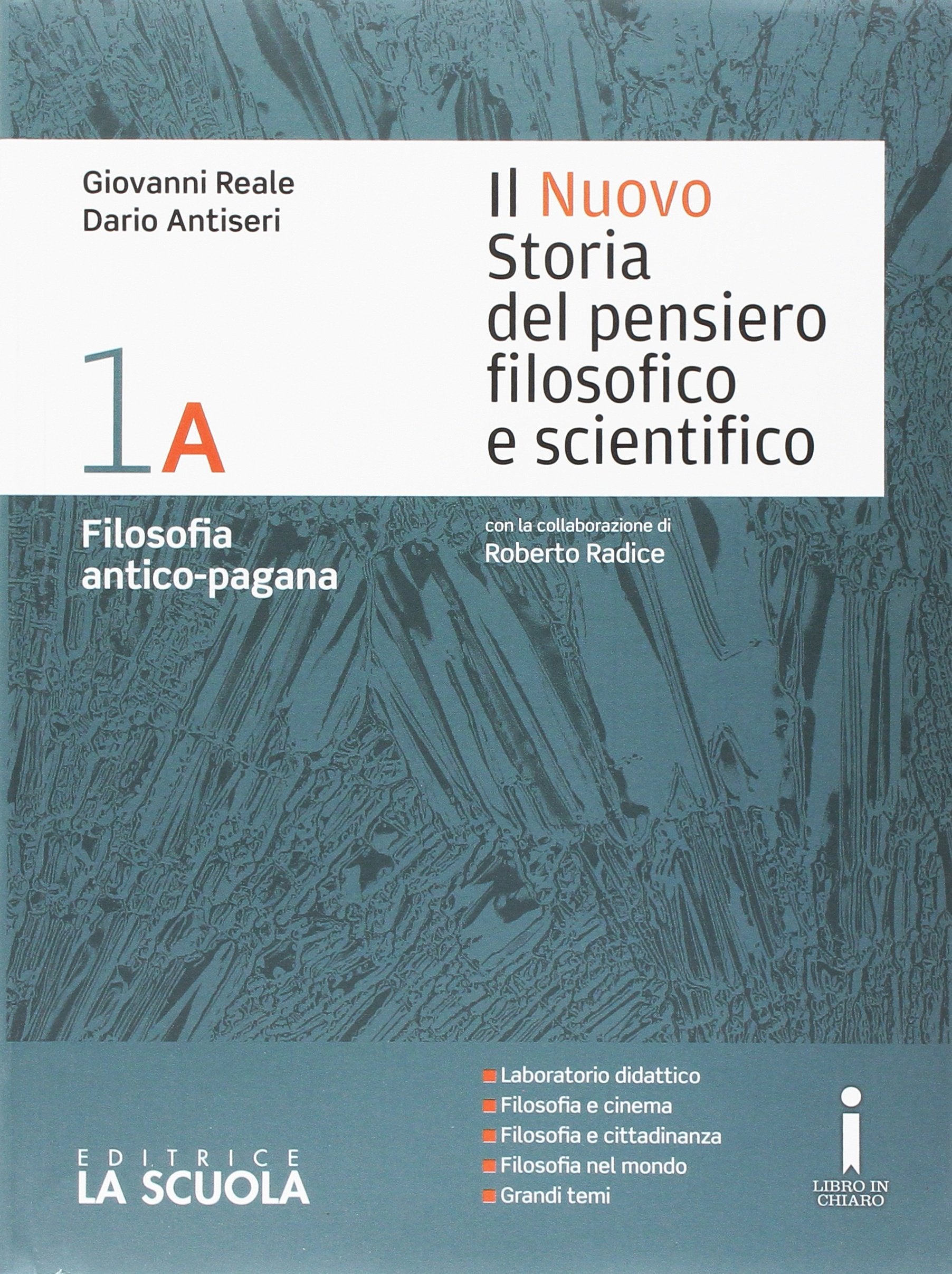 Il nuovo Storia del pensiero filosofico e scientifico. Vol. 1A-1B. Per i Licei. Con DVD-ROM. Con e-book. Con espansione online (Vol. 1) Study Guides