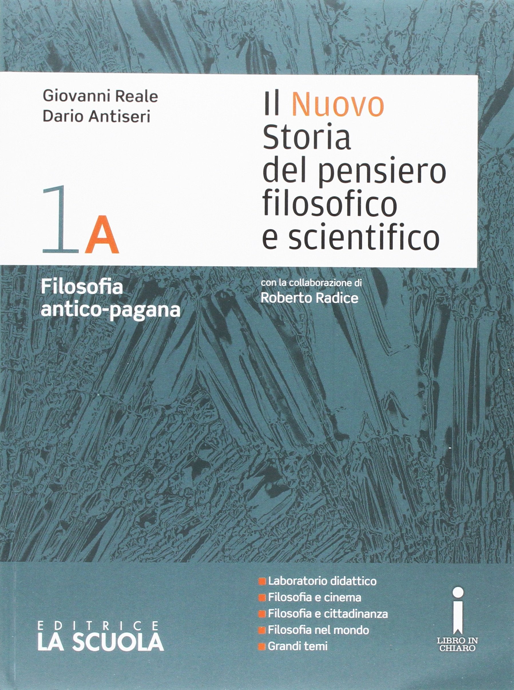 Il nuovo Storia del pensiero filosofico e scientifico. Vol. 1A-1B-Platone. Per i Licei. Con DVD-ROM. Con e-book. Con espansione online (Vol. 1) Non-fiction