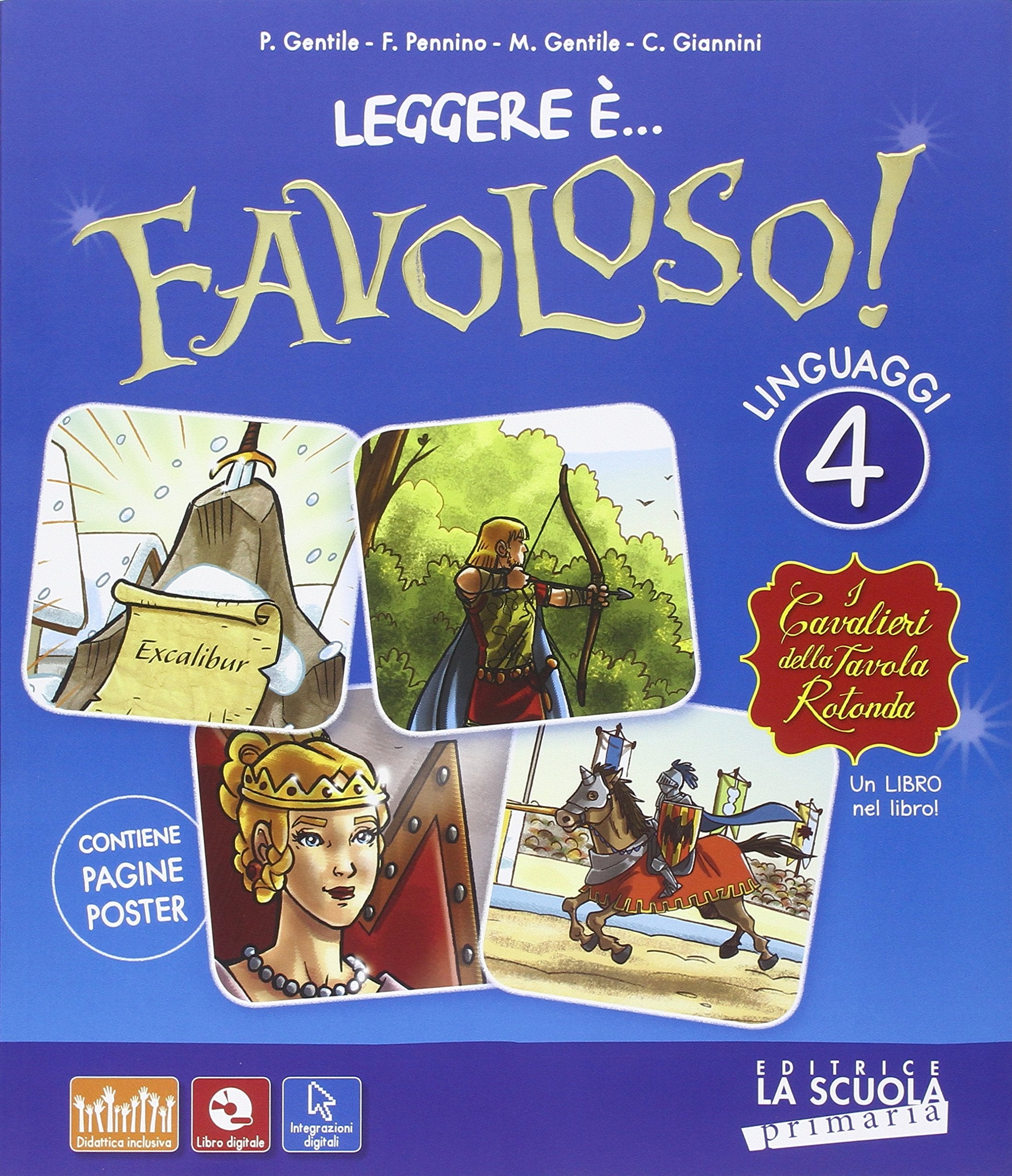 Leggere è ...favoloso. Sussidiario dei linguaggi. Per la 4ª classe elementare. Con DVD-ROM. Con e-book. Con espansione online Professional & Reference Books