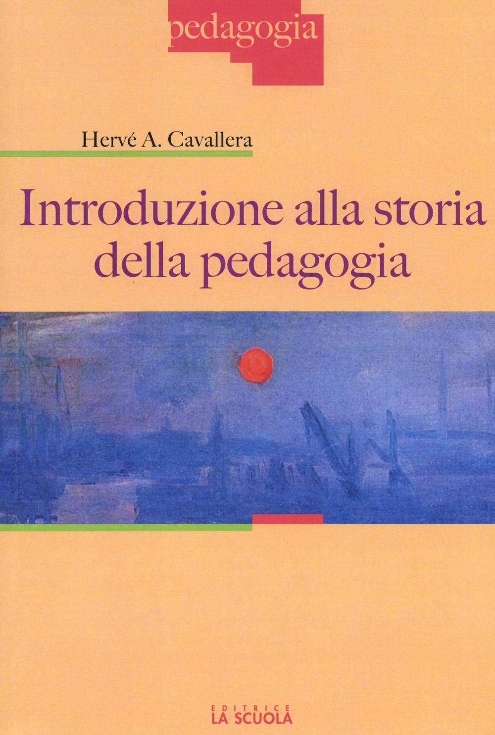 Introduzione alla storia della pedagogia book