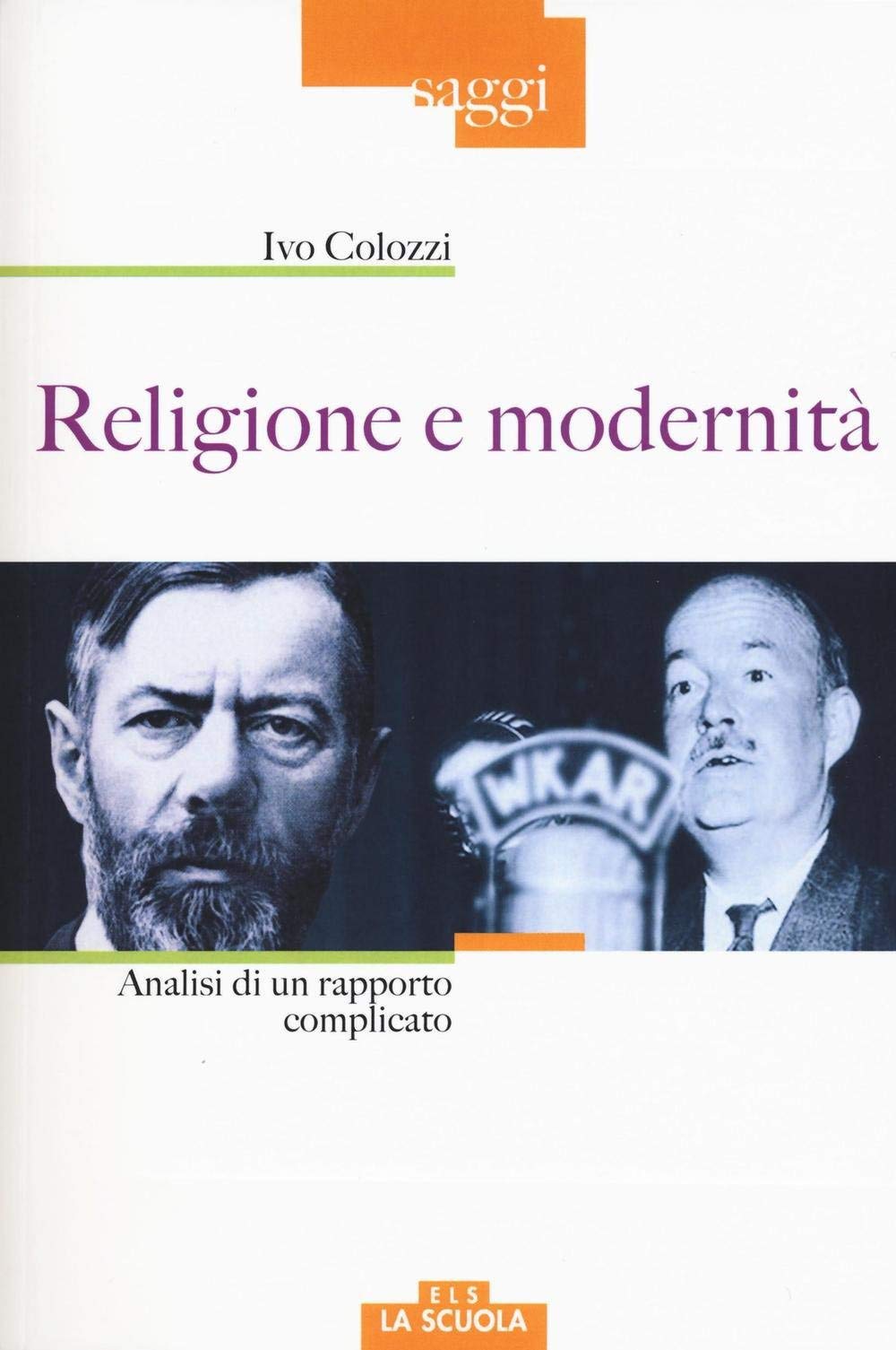 Religione e modernità. Analisi di un rapporto complicato book