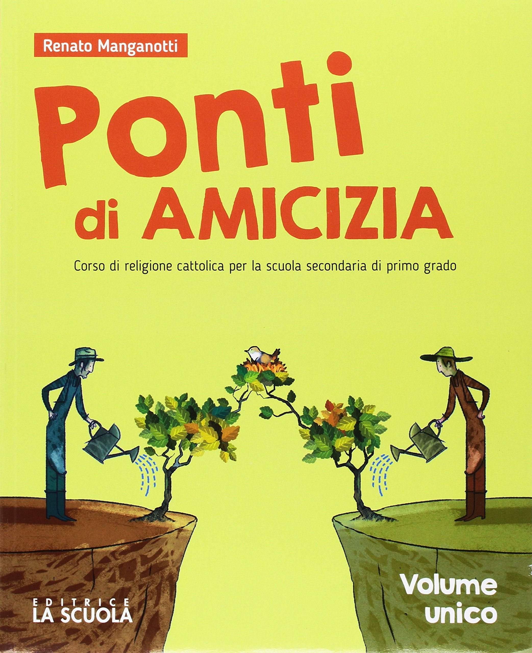 Ponti di amicizia. Corso di religione cattolica. Atlante delle religioni. Vol. unico. Per la Scuola media. Con e-book. Con espansione online. Con DVD-ROM Professional & Reference Books