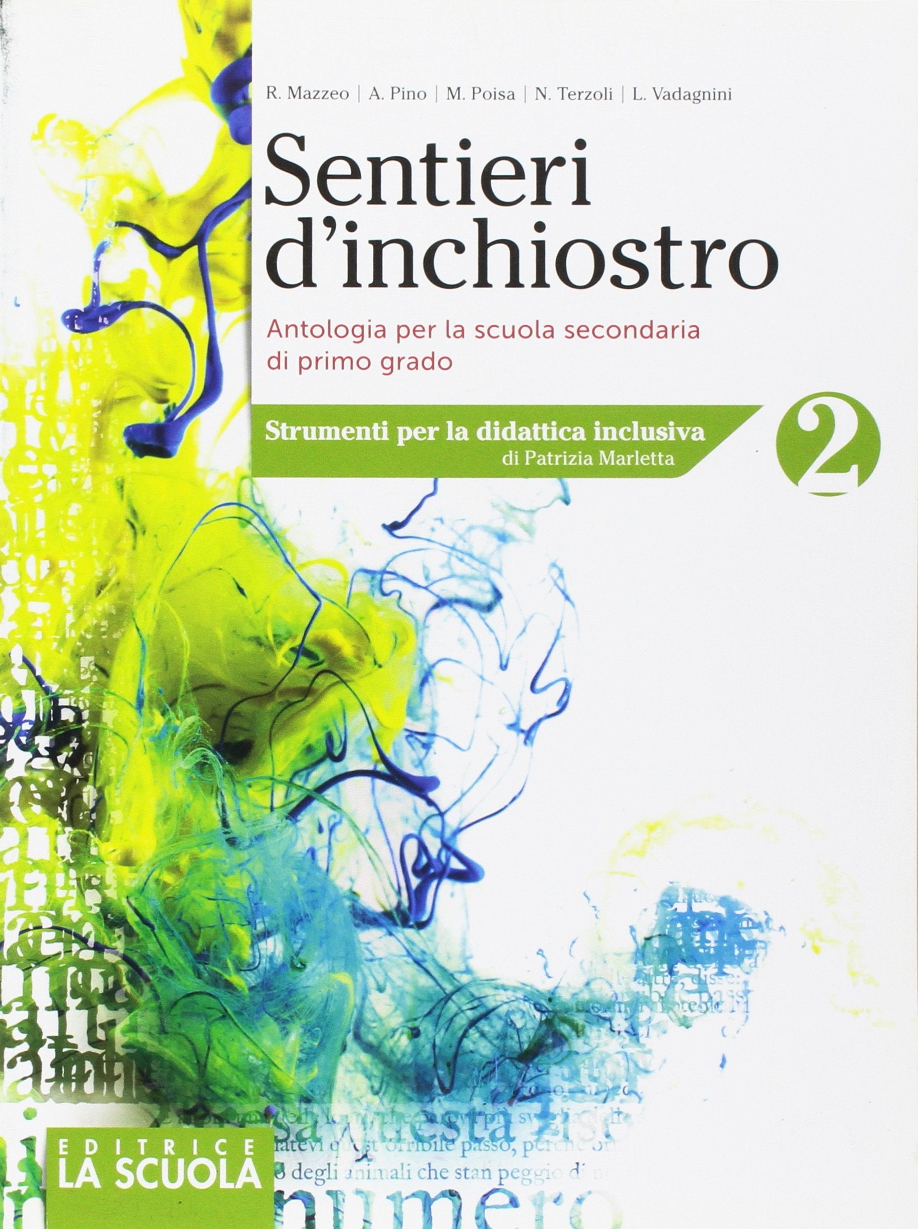 Sentieri d'inchiostro. Antologia. Fascicolo BES. Per la Scuola media (Vol. 2) book