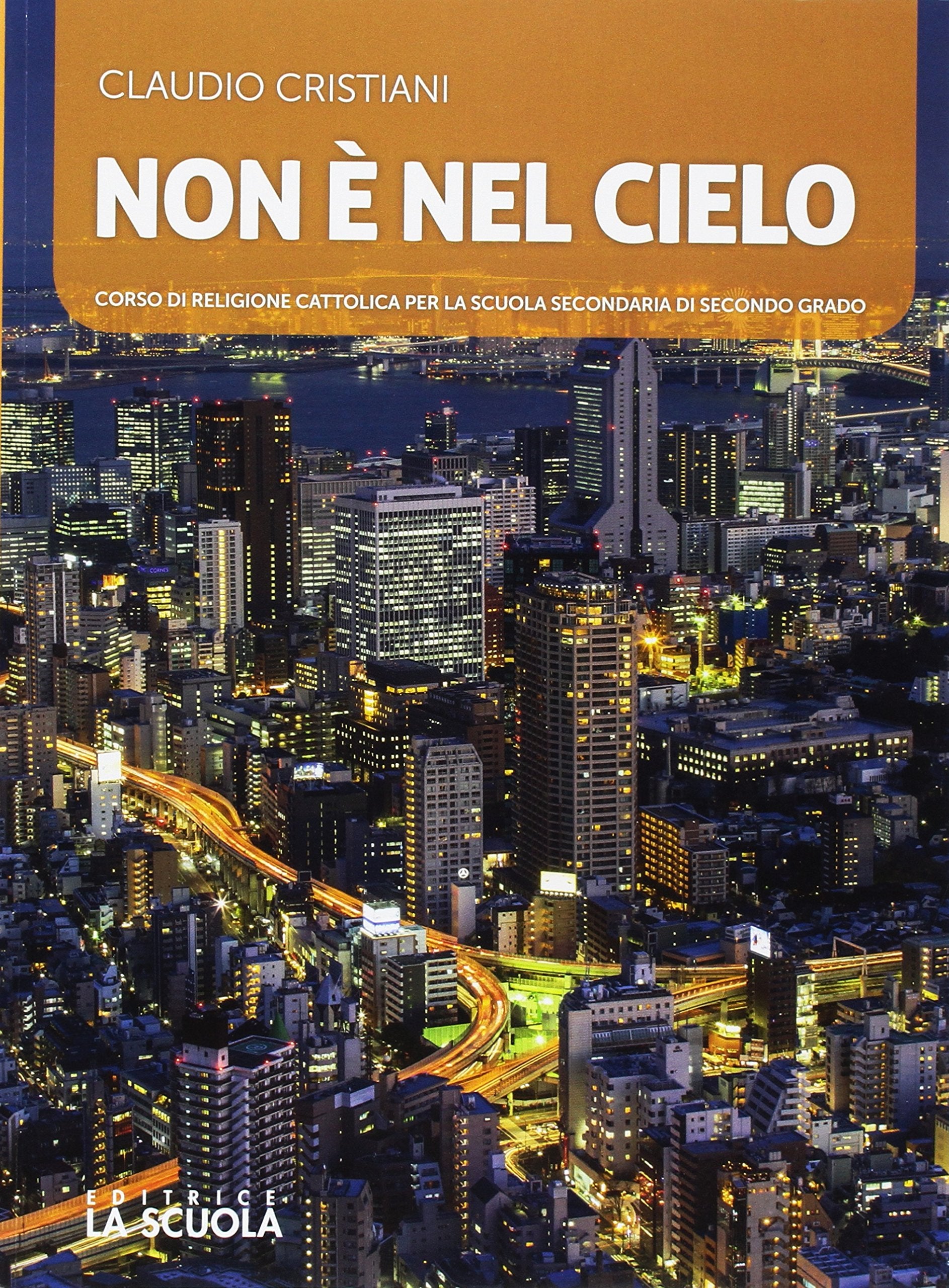 Non è nel cielo. Corso di religione cattolica. Per le Scuole superiori. Con e-book. Con espansione online Professional & Reference Books