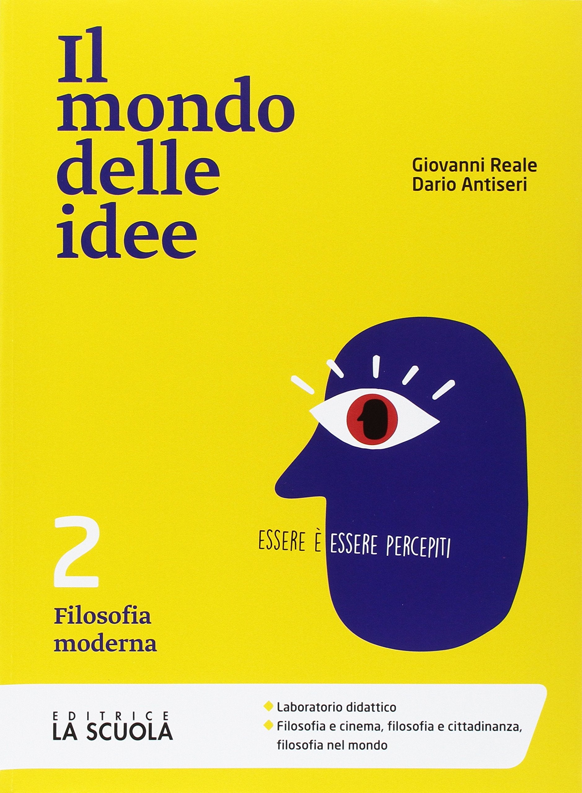 Il mondo delle idee. CLIL. Per le Scuole superiori. Con e-book. Con espansione online. Filosofia moderna (Vol. 2) Professional & Reference Books