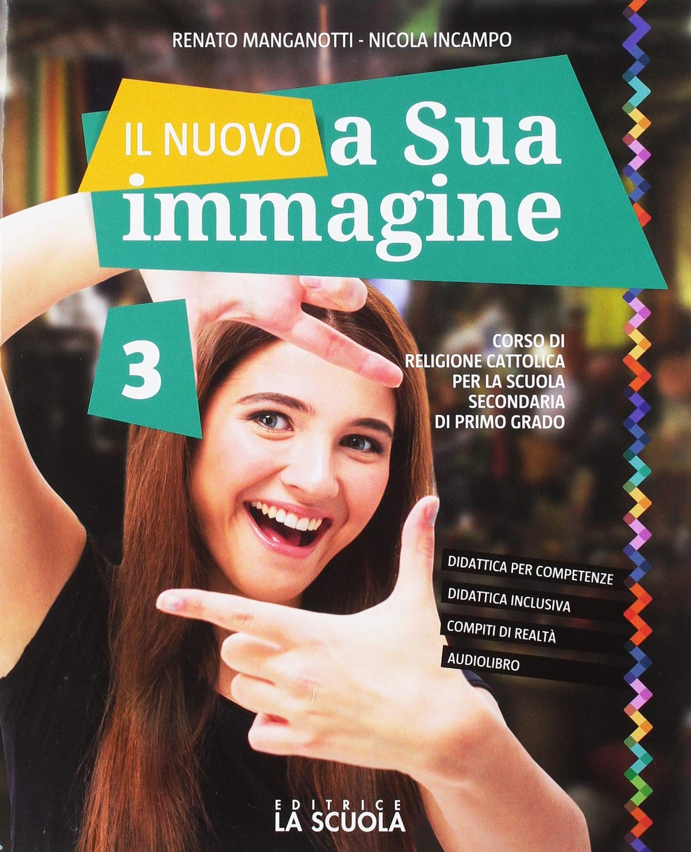 Il nuovo A sua immagine. Per la Scuola media. Con ebook. Con espansione online (Vol. 3) Study Guides