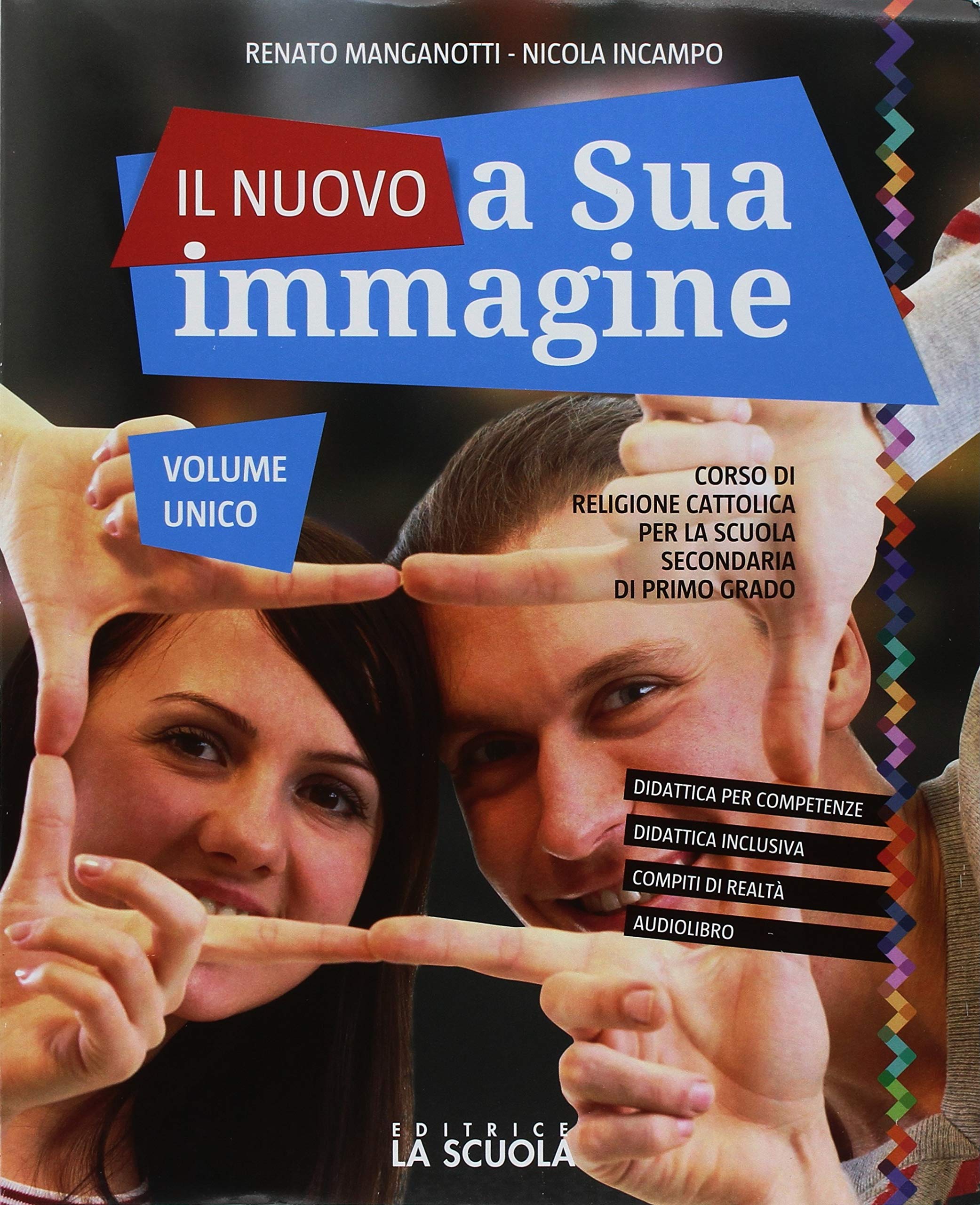 Il nuovo A sua immagine. Vol. unico. Con Le grandi religioni. Per la Scuola media. Con ebook. Con espansione online Professional & Reference Books