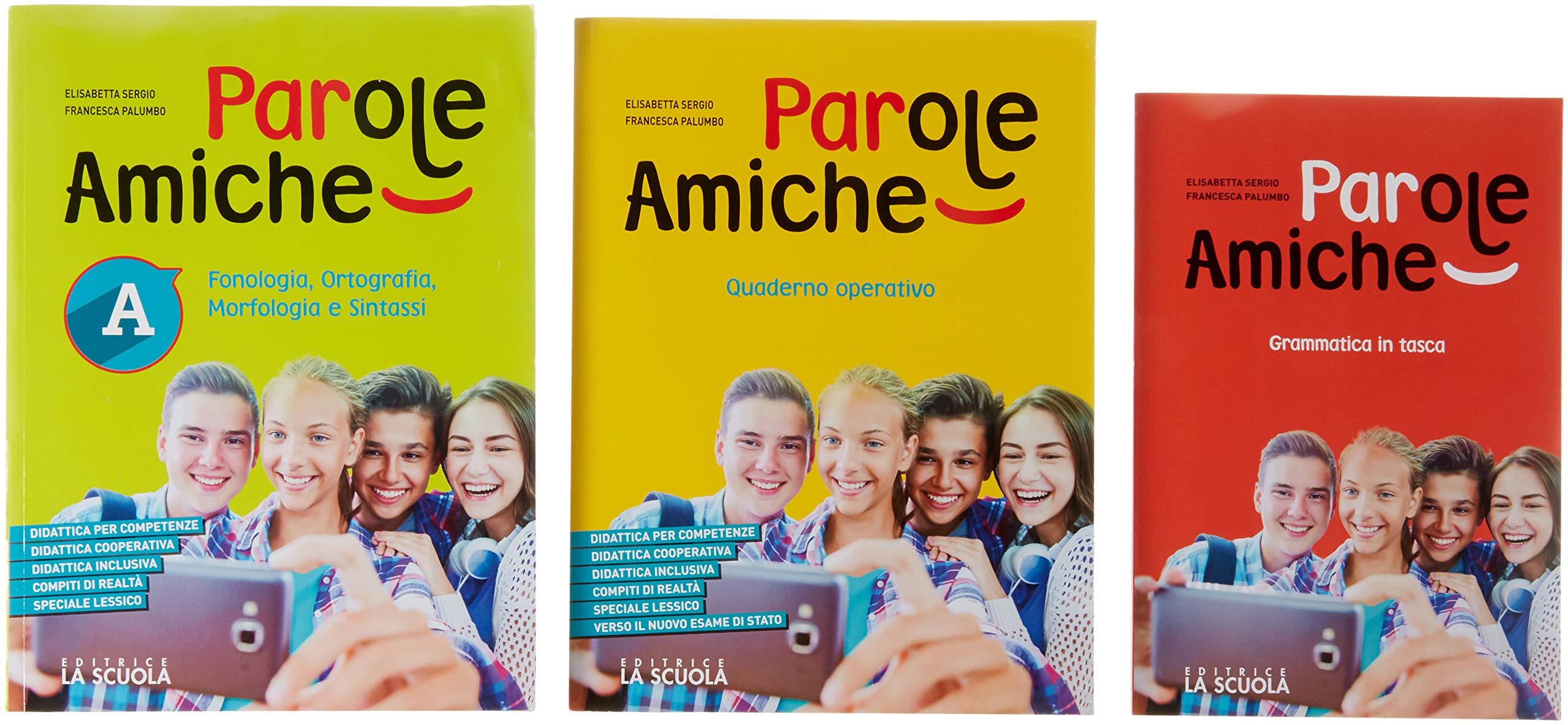Parole amiche. Con Quaderno operativo e Grammatica in tasca. Per la Scuola media. Con ebook. Con espansione online. Fonologia, ortografia, morfologia e sintassi (Vol. A) book