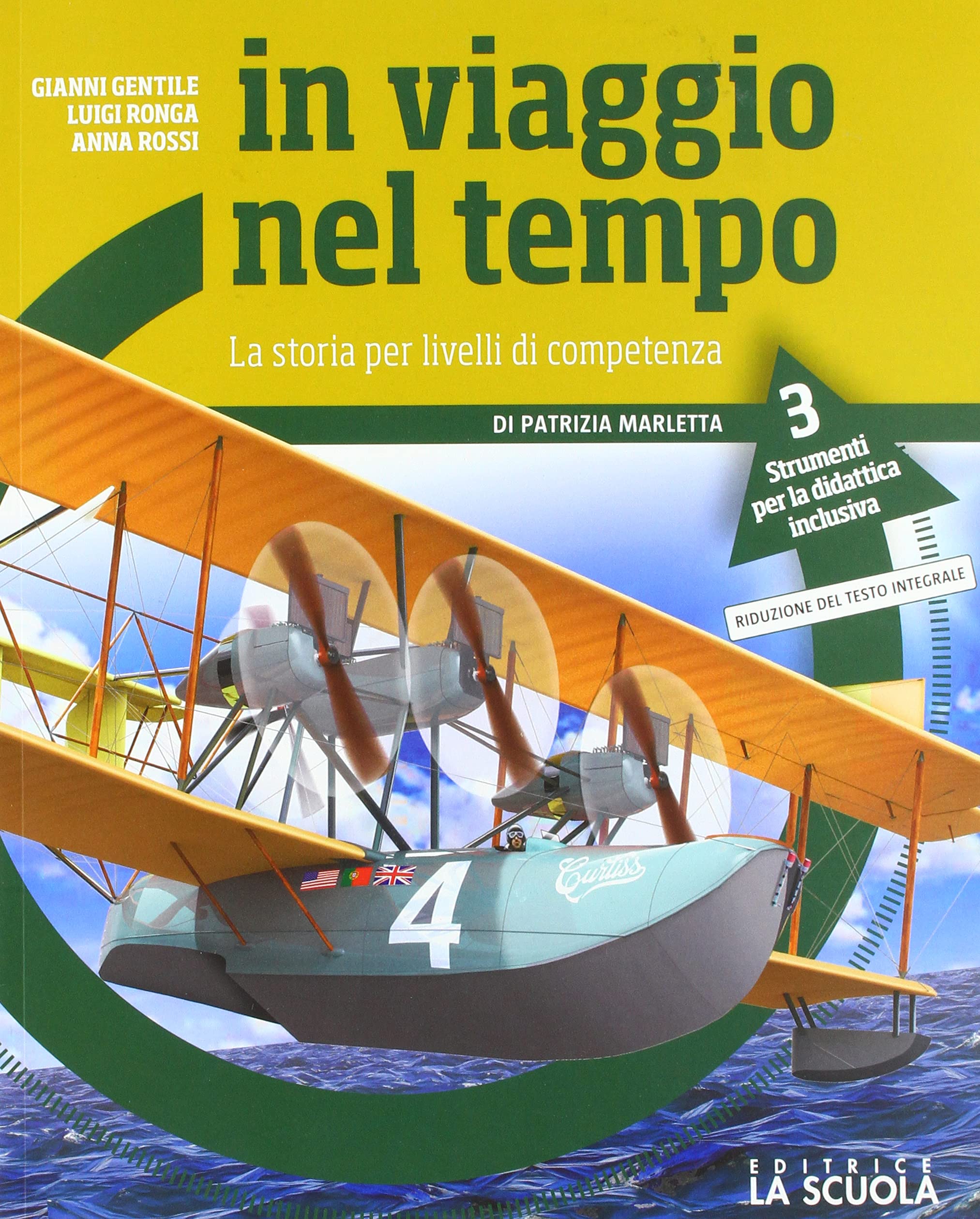In viaggio nel tempo. La storia per livelli di competenza. Strumenti di didattica inclusiva. Per la Scuola media (Vol. 3) book