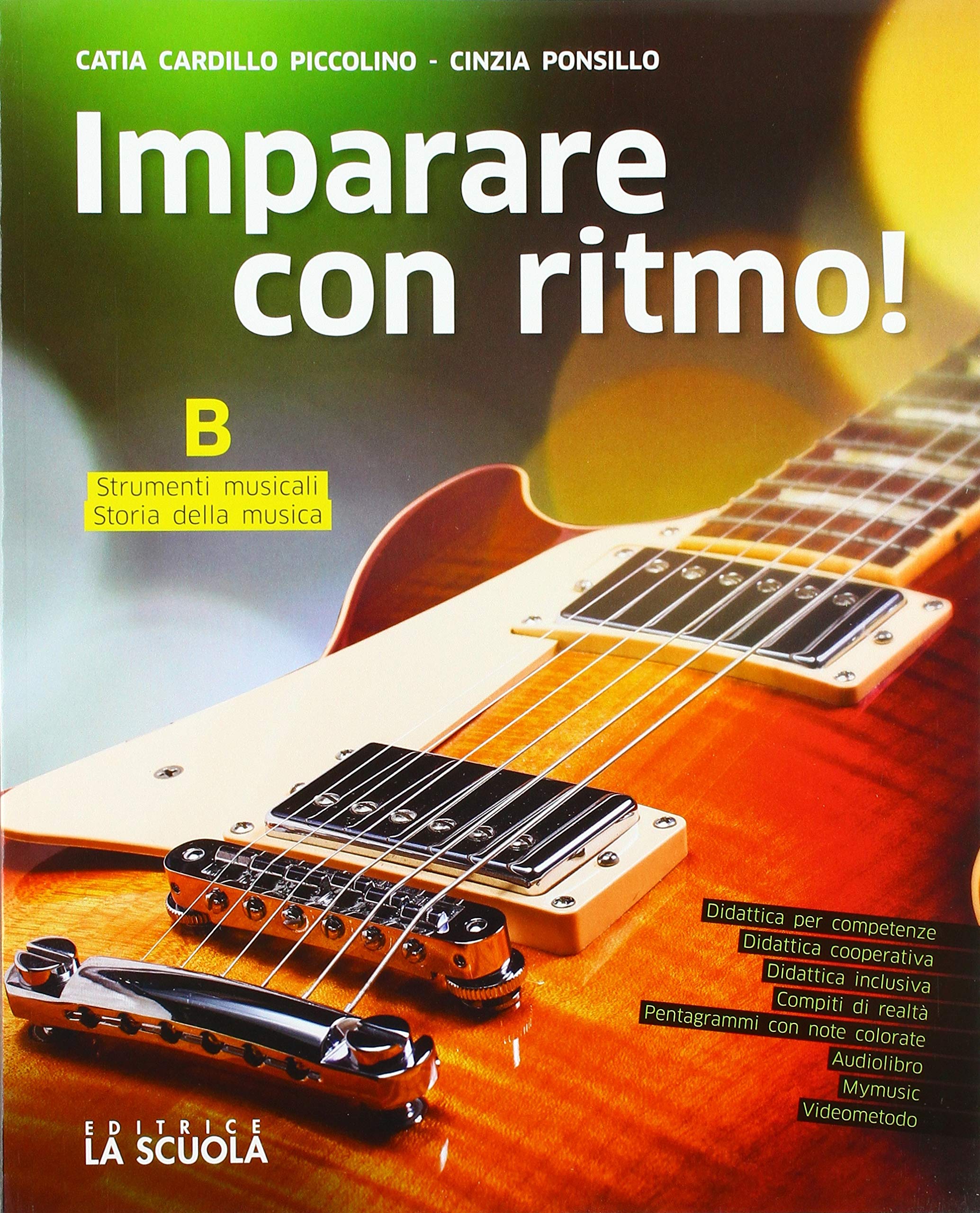 Imparare con ritmo. Per la Scuola media. Con ebook. Con espansione online. Con DVD-ROM. Strumenti musicali-Storia della musica (Vol. B) Study Guides