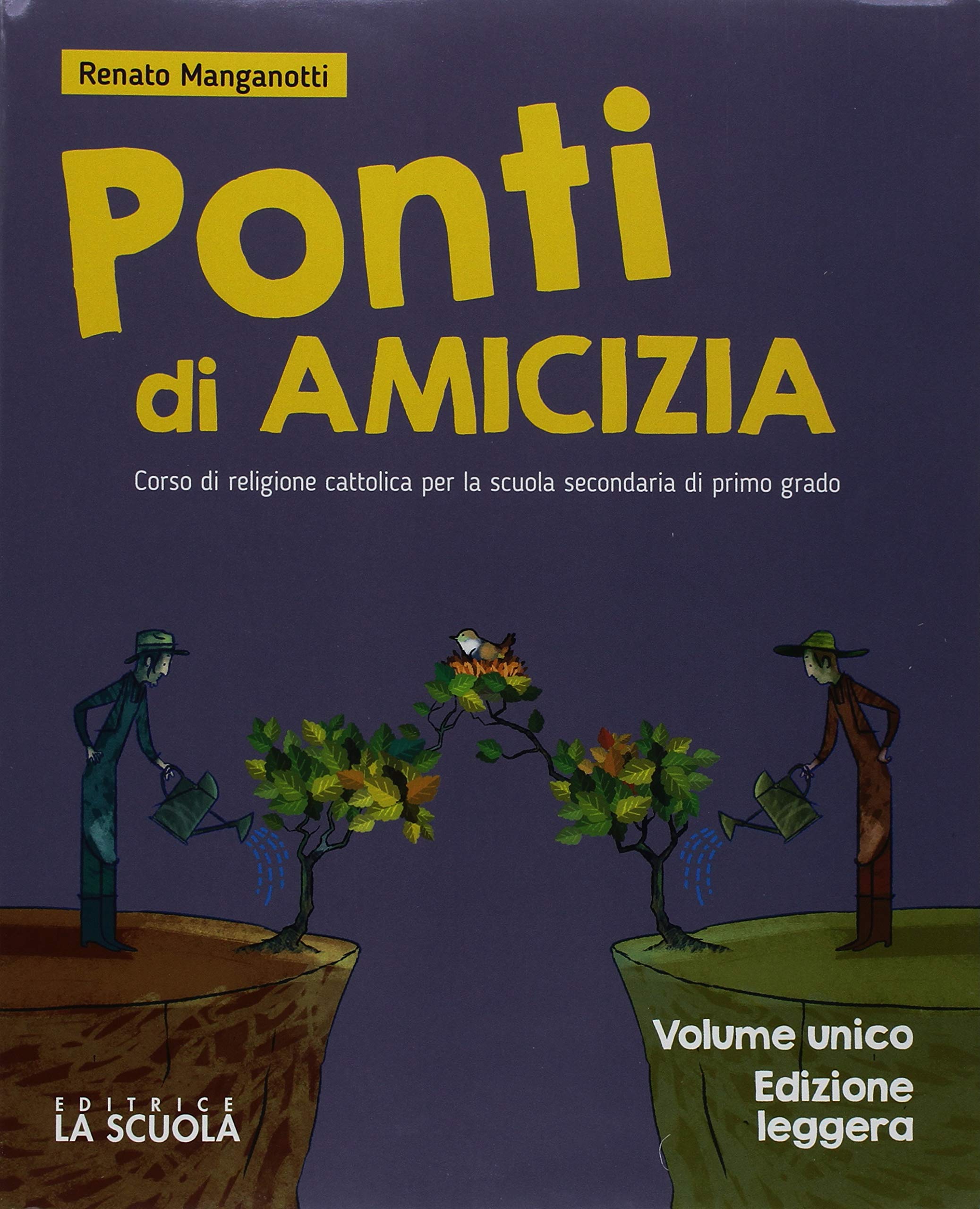 Ponti di amicizia. Vol. unico. Ediz. leggera. Per la Scuola media. Con ebook. Con espansione online. Con DVD-ROM book