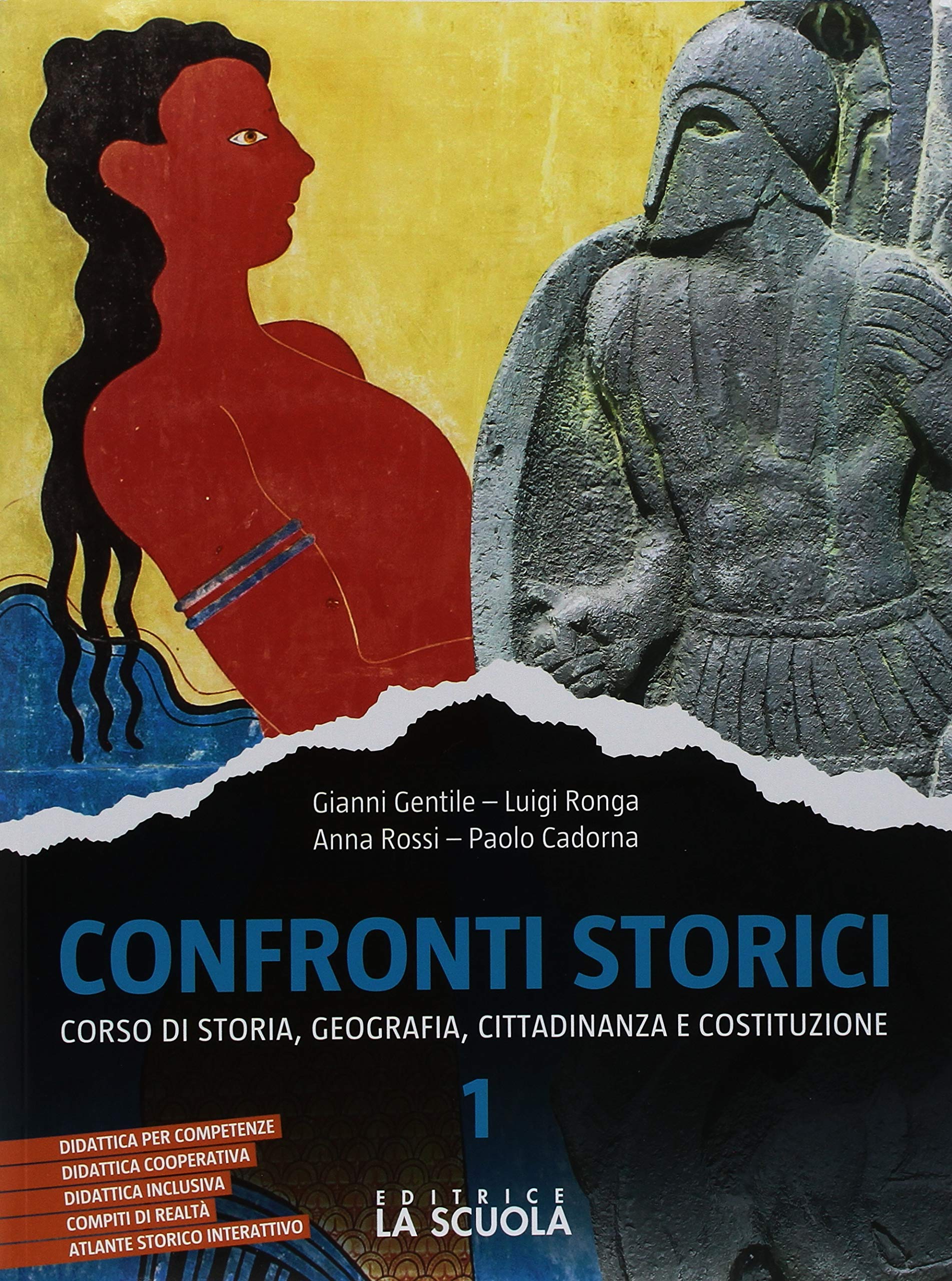 Confronti storici. Corso di storia, geografia, cittadinanza e Costituzione. Con Quaderno delle competenze e Italia, Europa, mondo. Per le Scuole superiori. Con ebook. Con espansione online (Vol. 1) Professional & Reference Books
