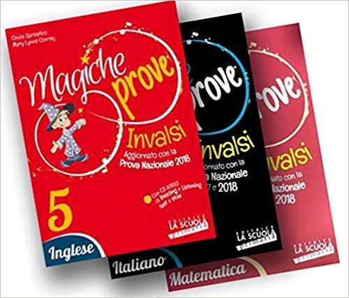 Magiche prove Invalsi. Italiano. Per la 5ª classe della Scuola elementare Professional & Reference Books