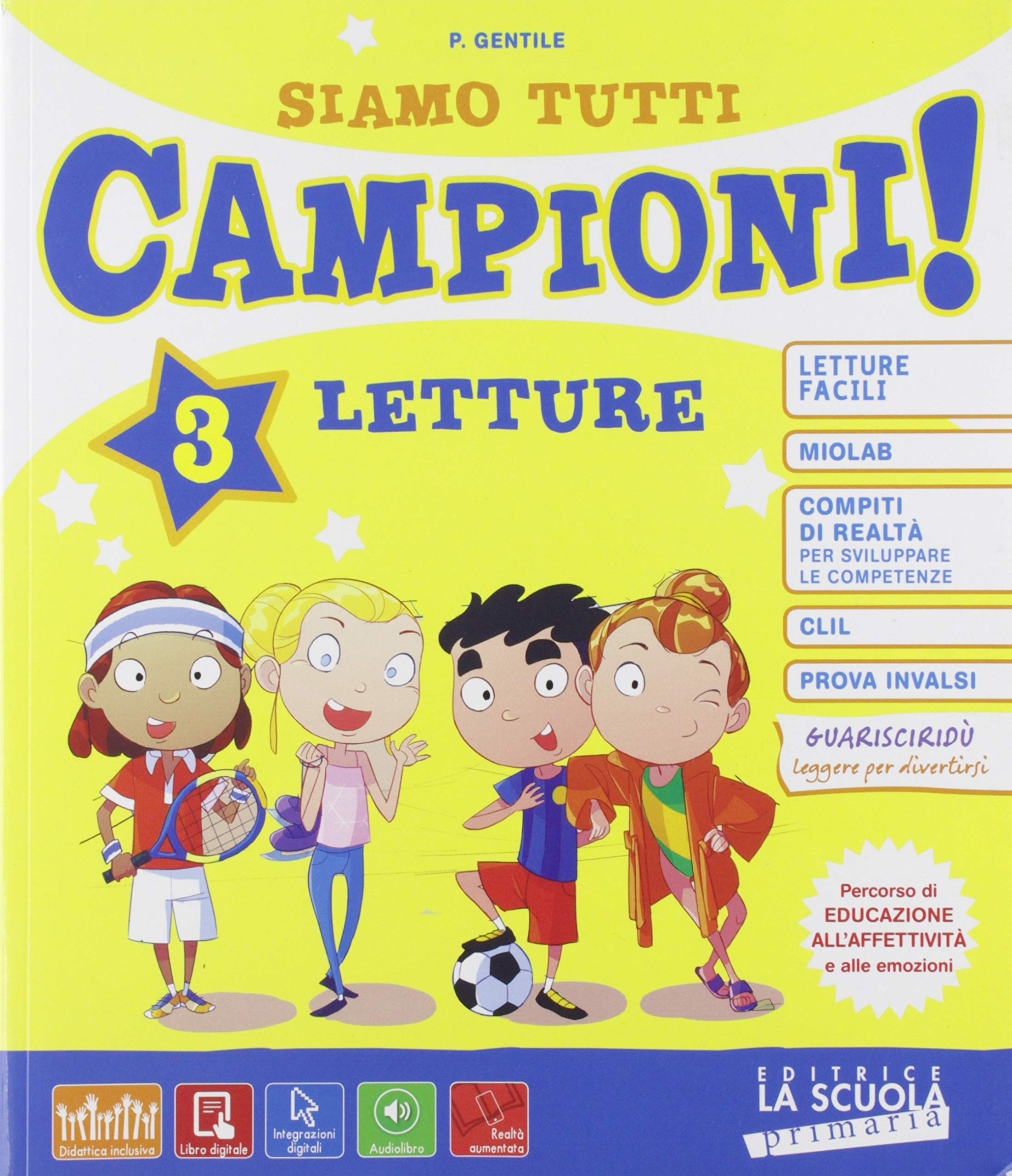 Siamo tutti campioni! Per la Scuola elementare. Con e-book. Con espansione online (Vol. 3) book