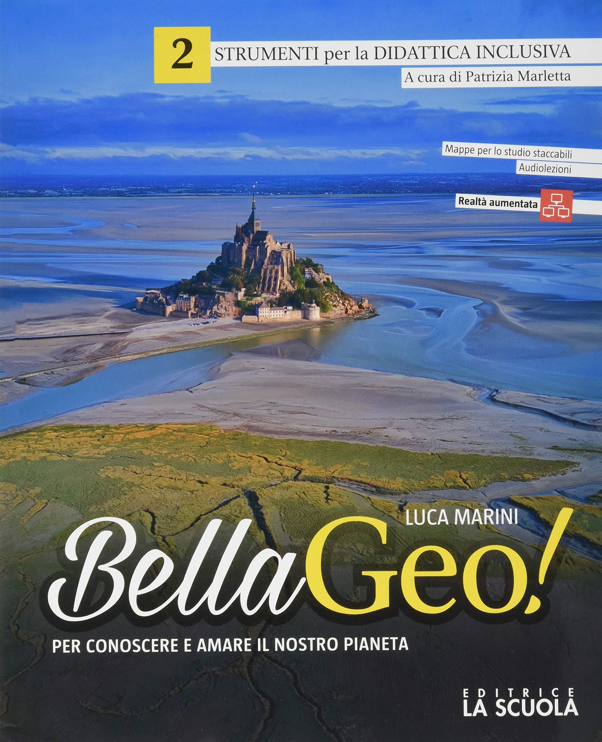 Bellageo! Per conoscere e amare il nostro pianeta. Strumenti per la didattica inclusiva. Per la Scuola media (Vol. 2) book