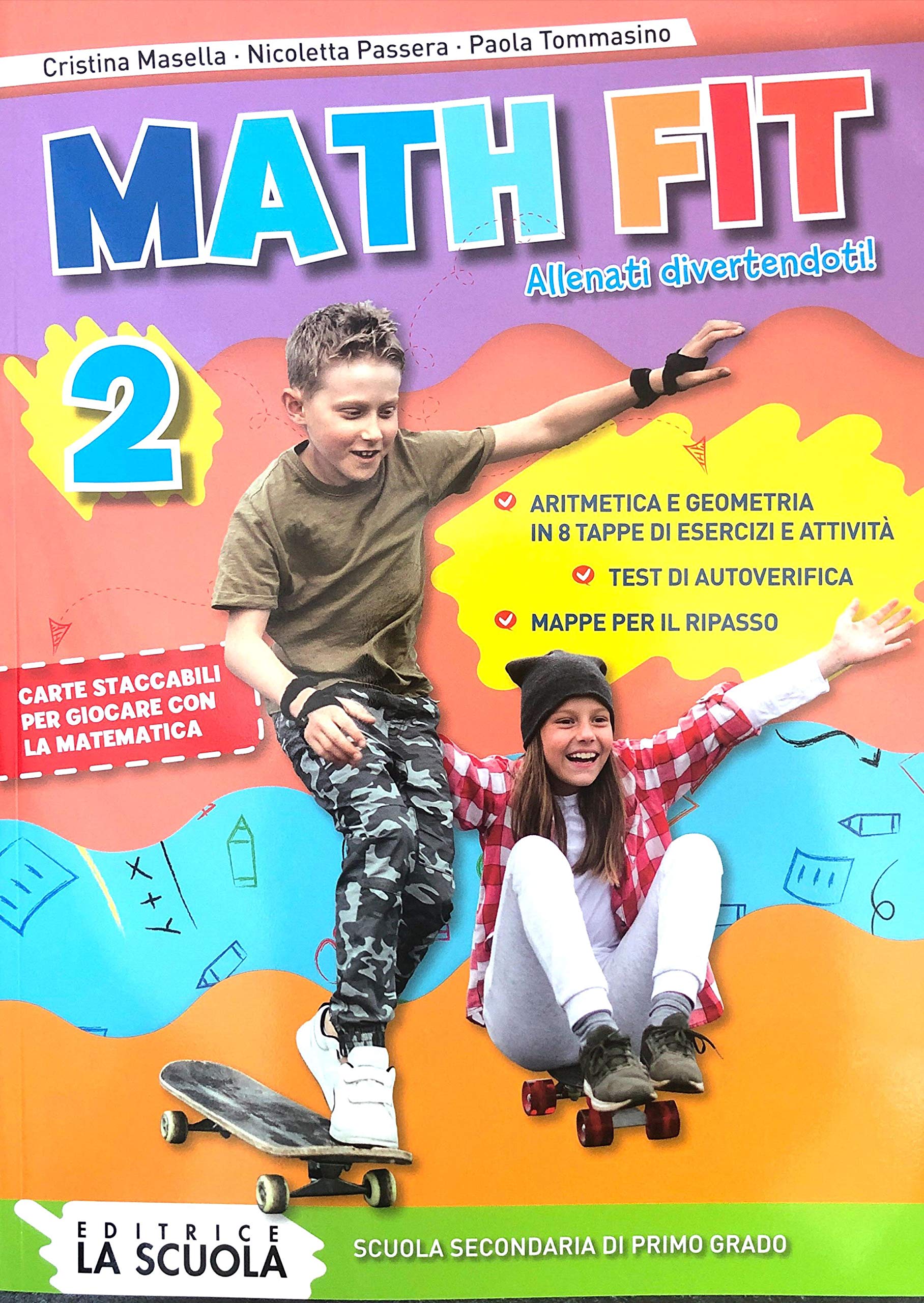 Math fit. Allenati divertendoti! Per la Scuola media (Vol. 2) book