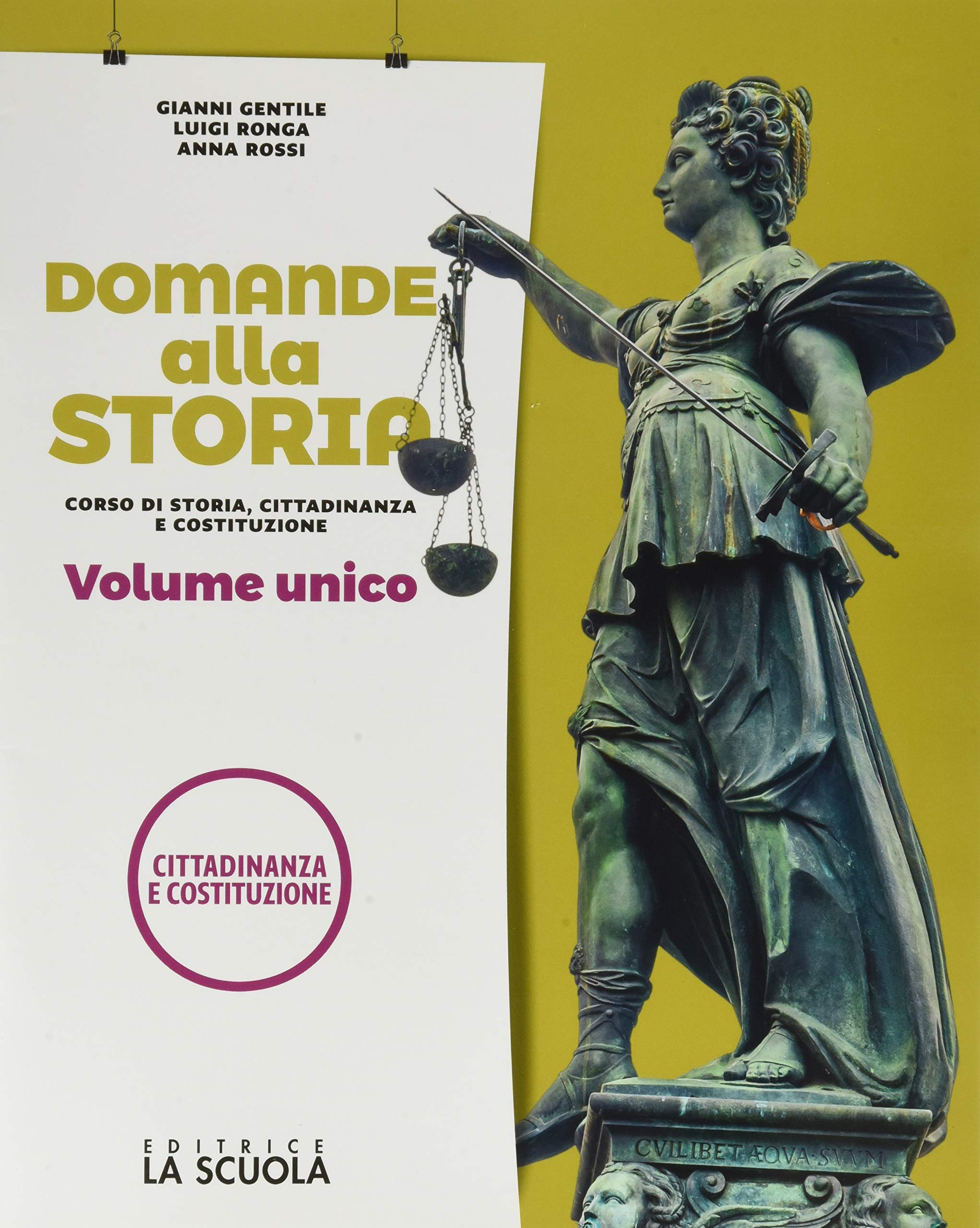 Domande alla storia. Cittadinanza e Costituzione. Per le Scuole superiori book