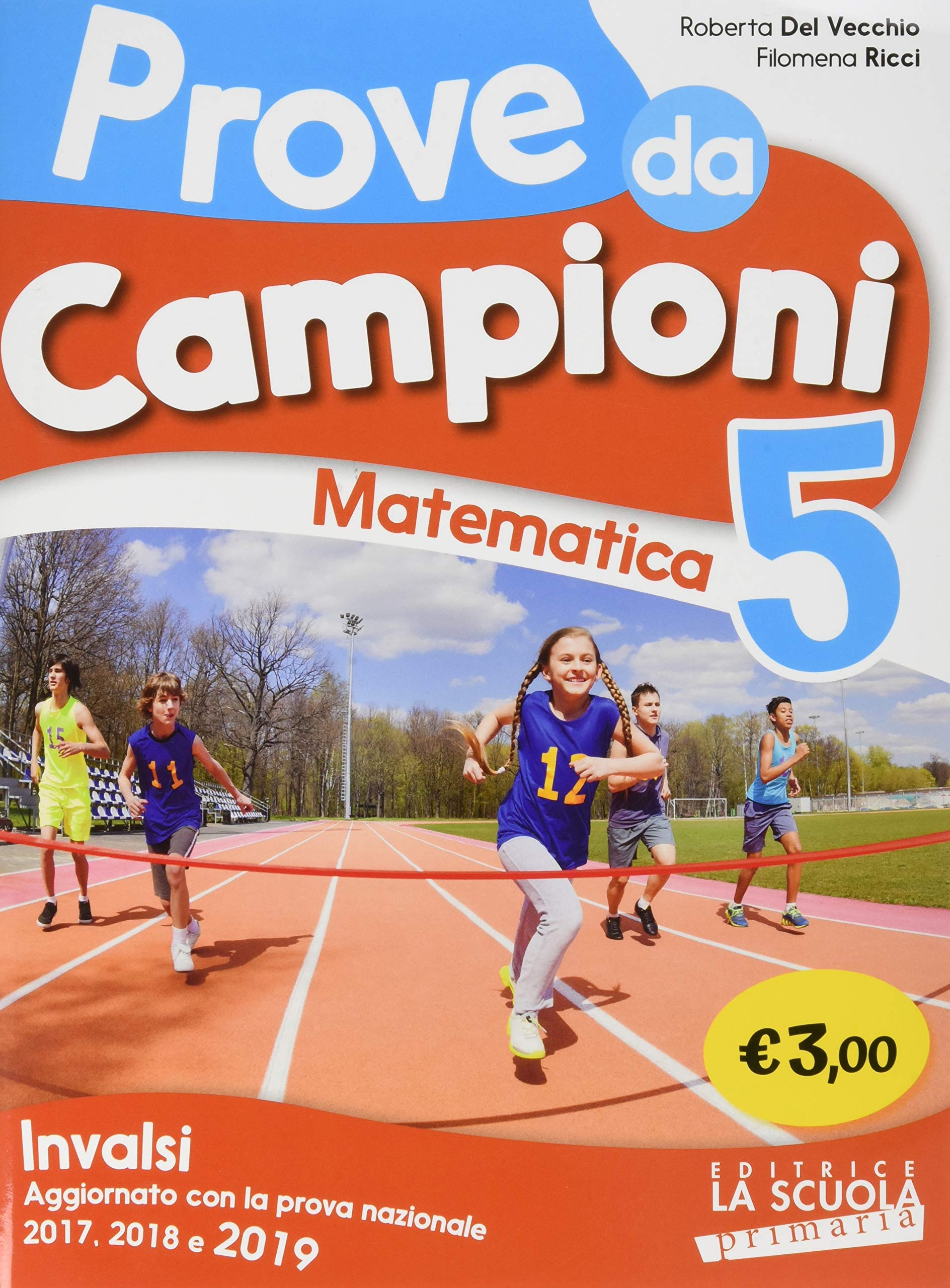 Prove da campioni. INVALSI matematica (Vol. 5) Professional & Reference Books